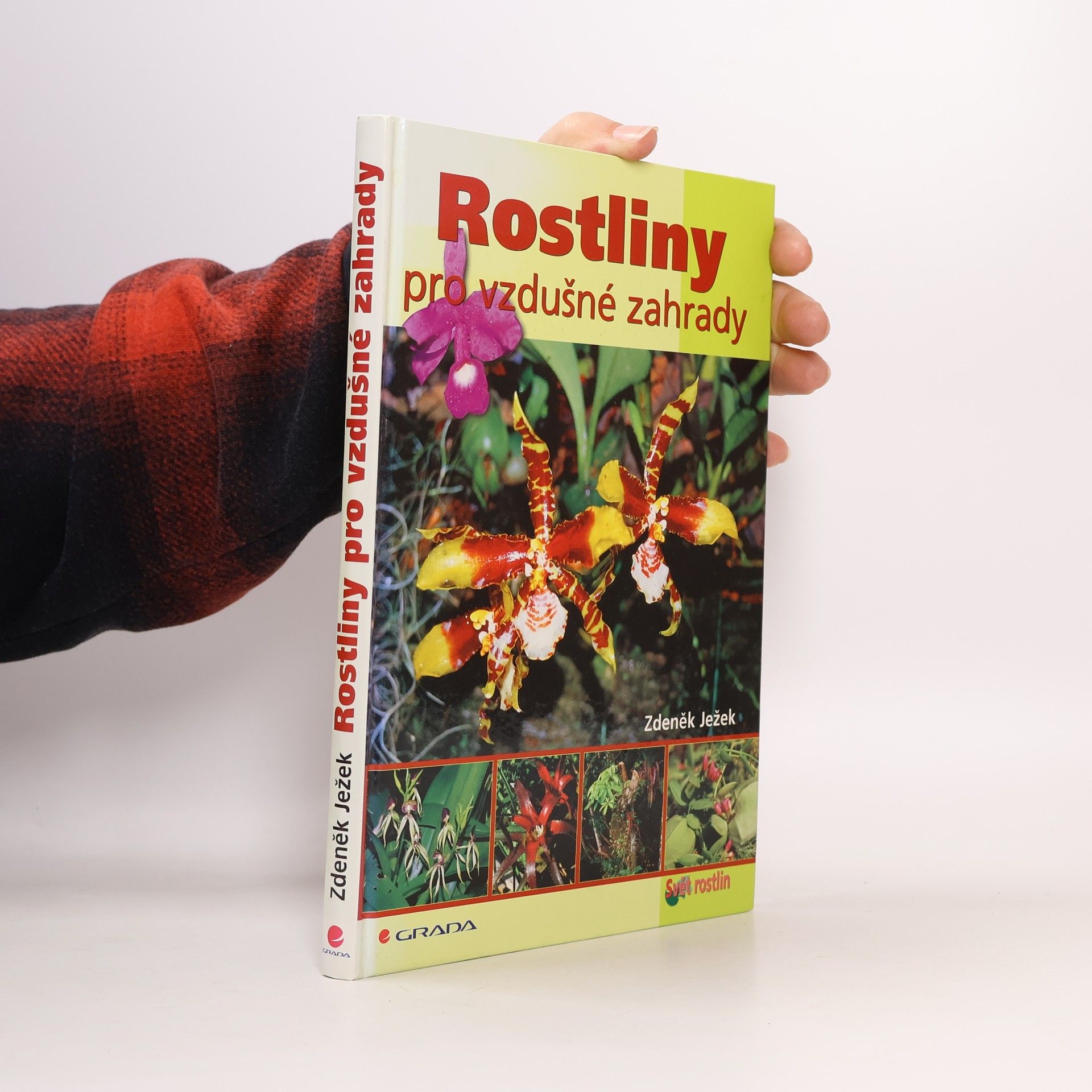 Zdeněk Ježek Rostliny pro vzdušné zahrady