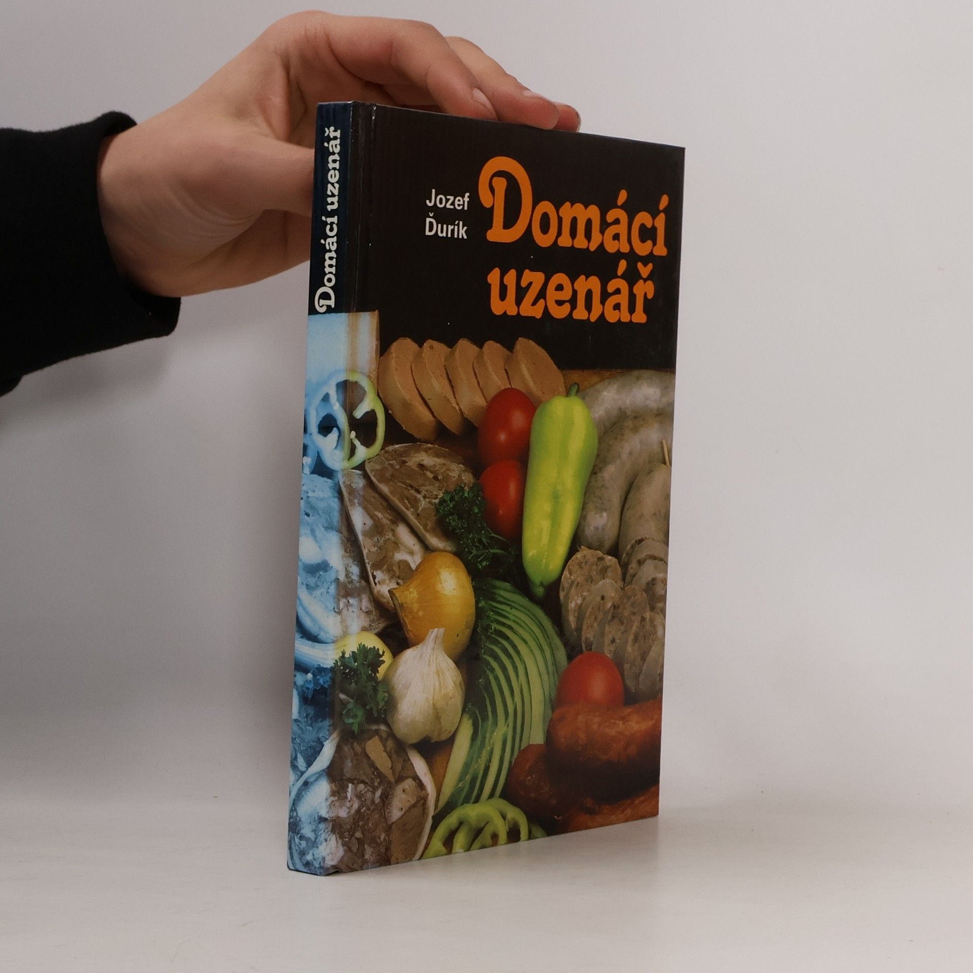 Jozef Ďurík Domácí uzenář