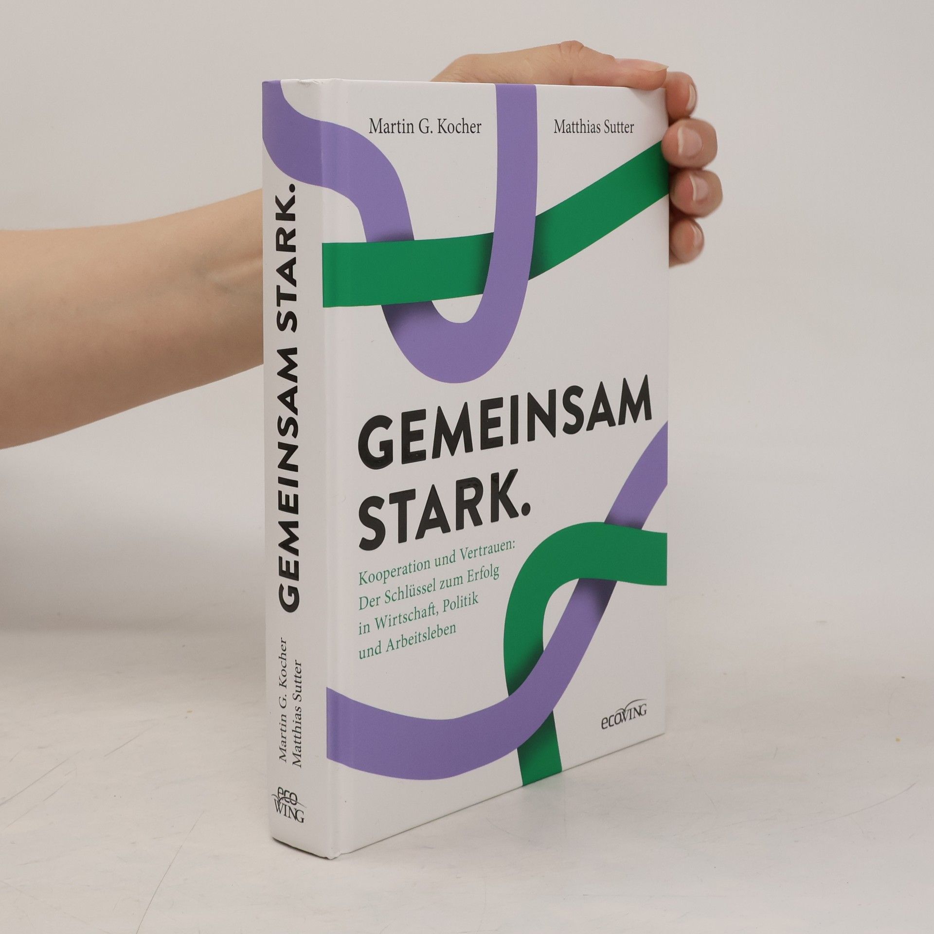 Martin G. Kocher Gemeinsam stark