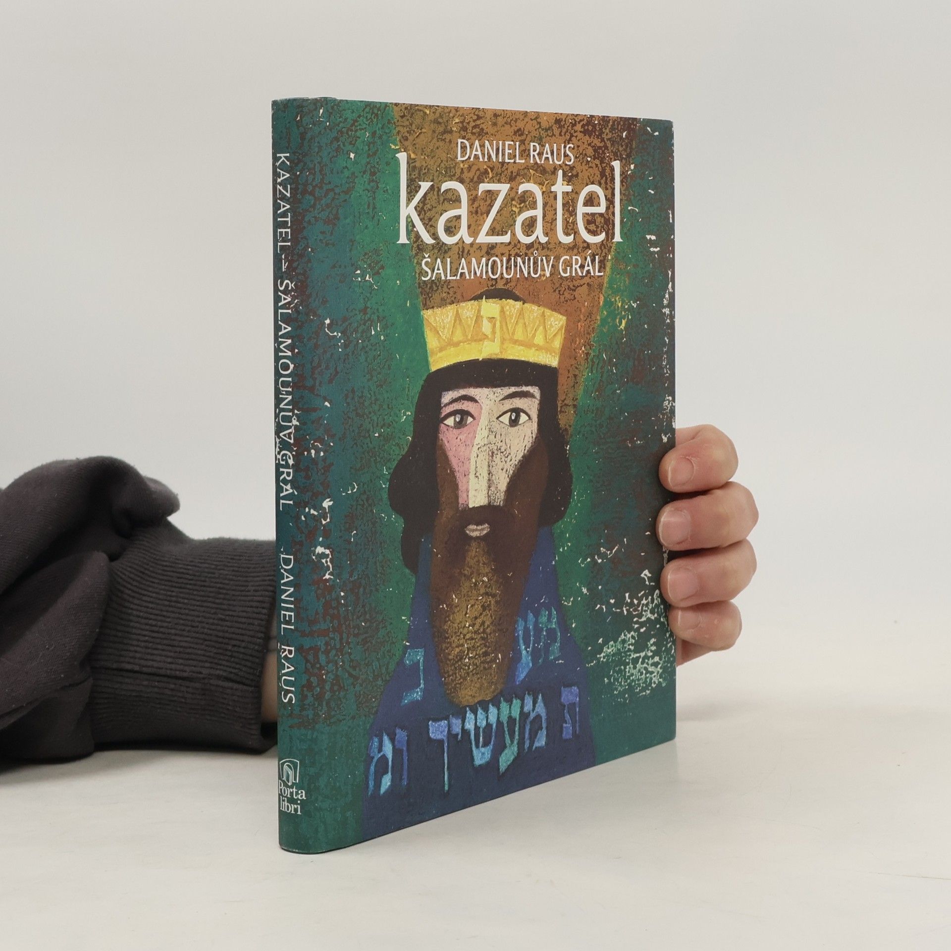Daniel Raus Kazatel - Šalamounův grál