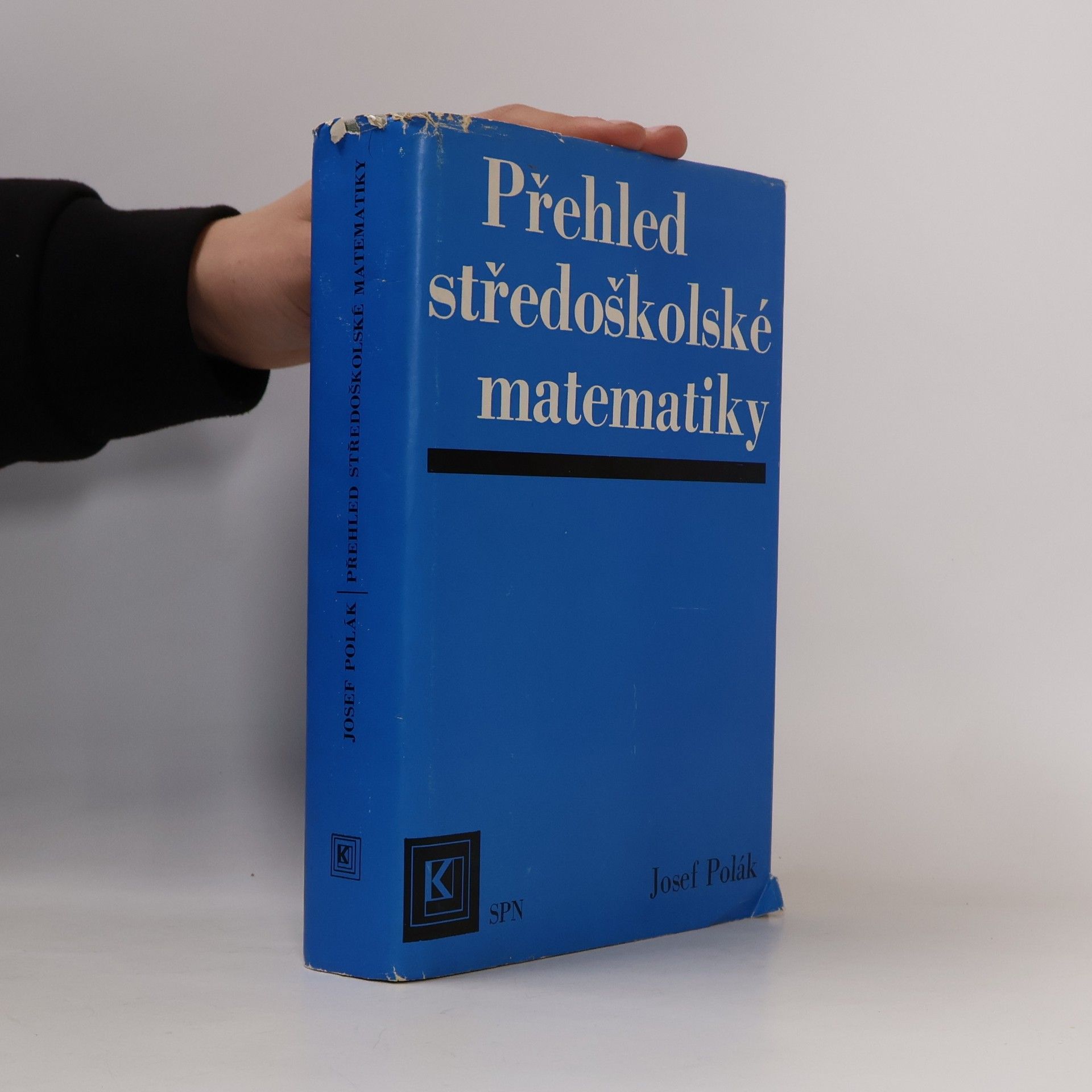 Josef Polák Přehled středoškolské matematiky