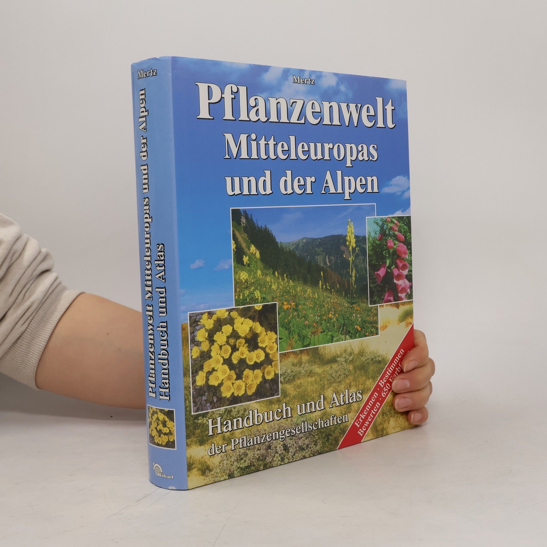 Peter Mertz Pflanzenwelt Mitteleuropas und der Alpen