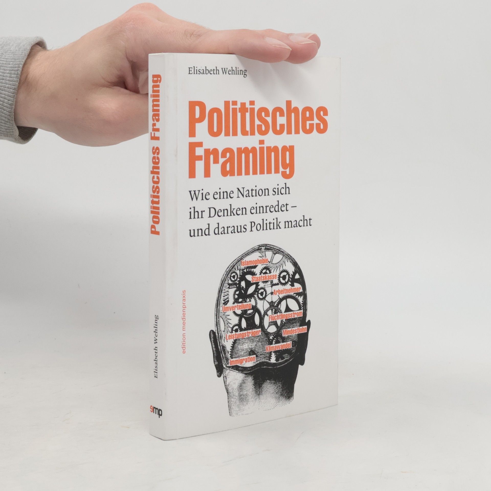 Elisabeth Wehling Politisches Framing
