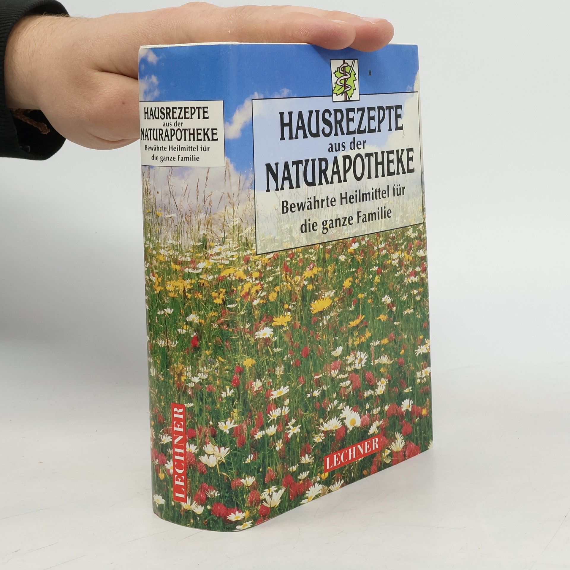 Autorenkollektiv Hausrezepte aus der Naturapotheke