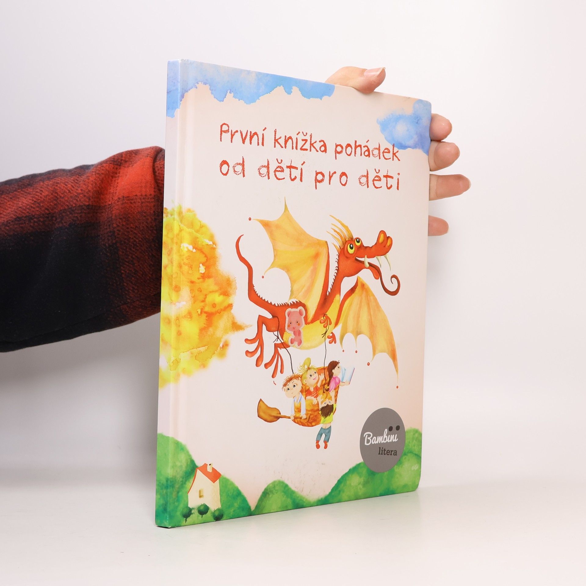 Kolektiv autorů Bambini litera : první knížka pohádek od dětí pro děti