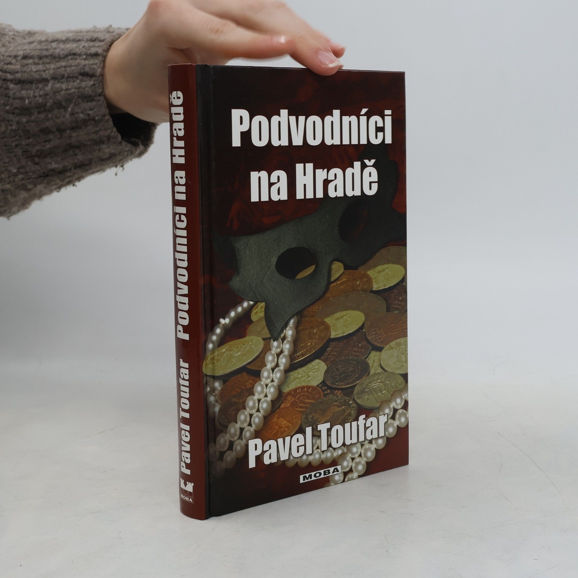 Pavel Toufar Podvodníci na Hradě