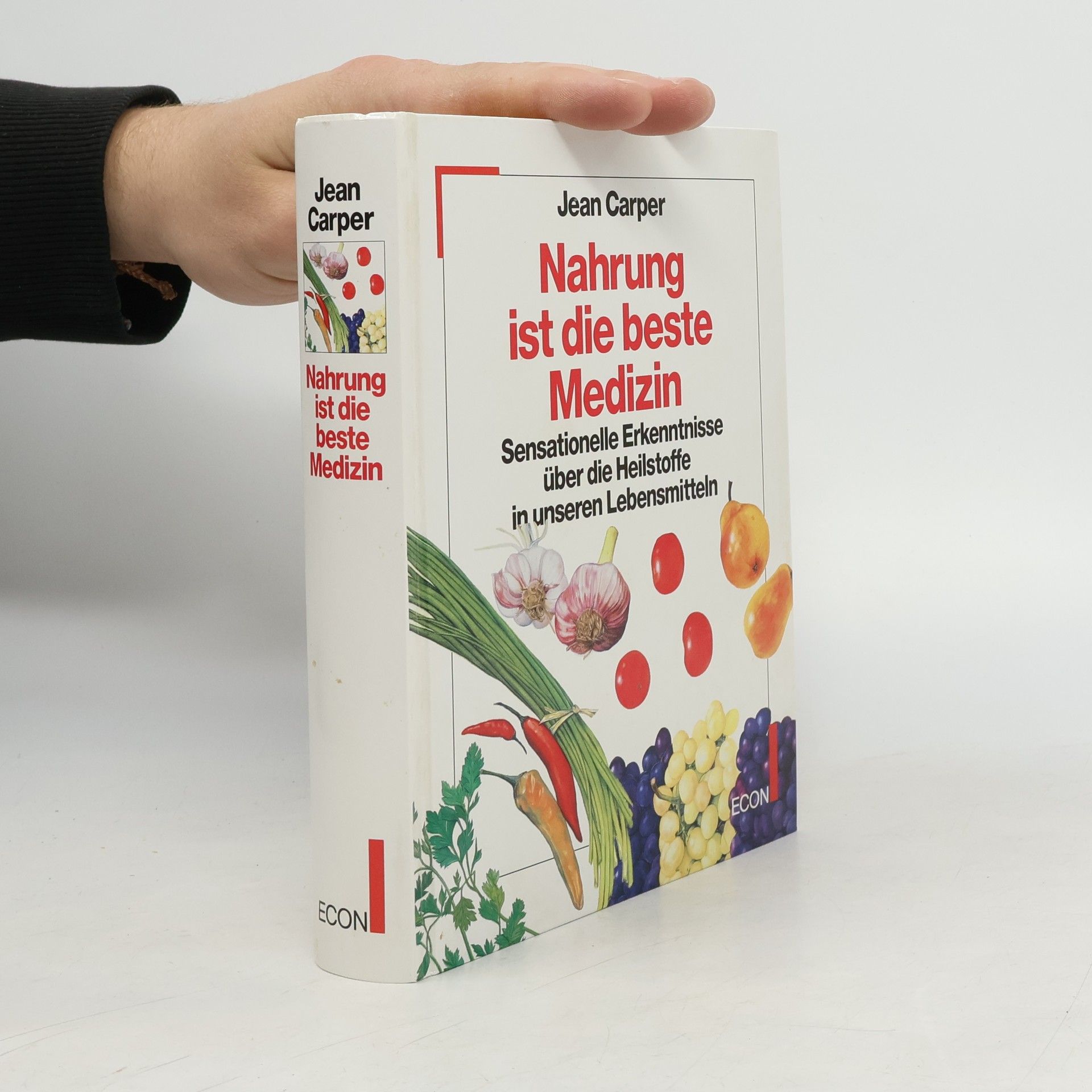Jean Carper Nahrung ist die beste Medizin