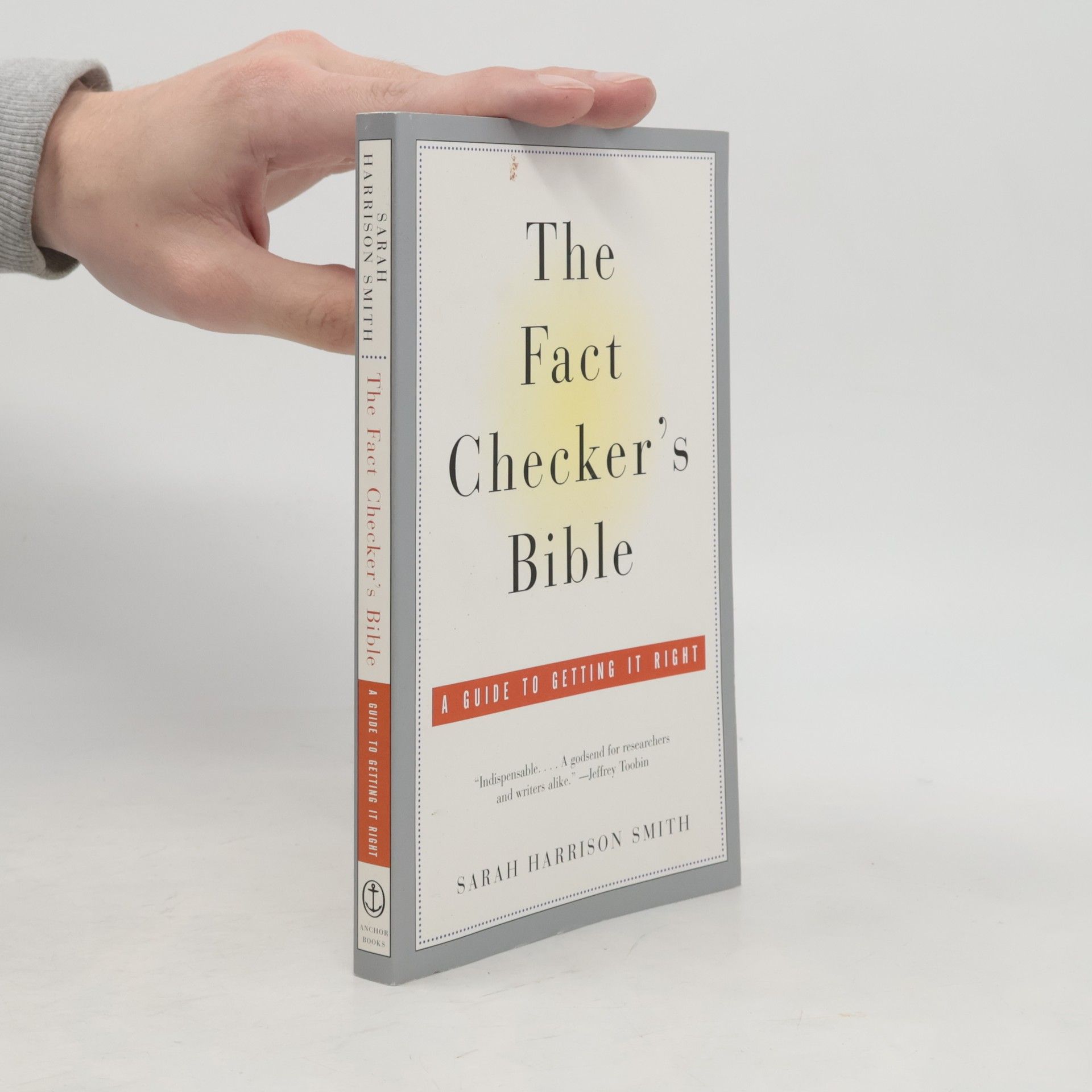Sarah Harrison Smith The Fact Checker's Bible