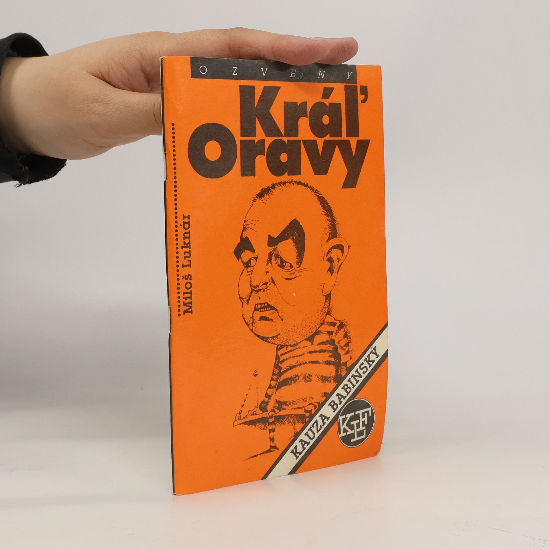 Miloš Luknár Kráľ Oravy