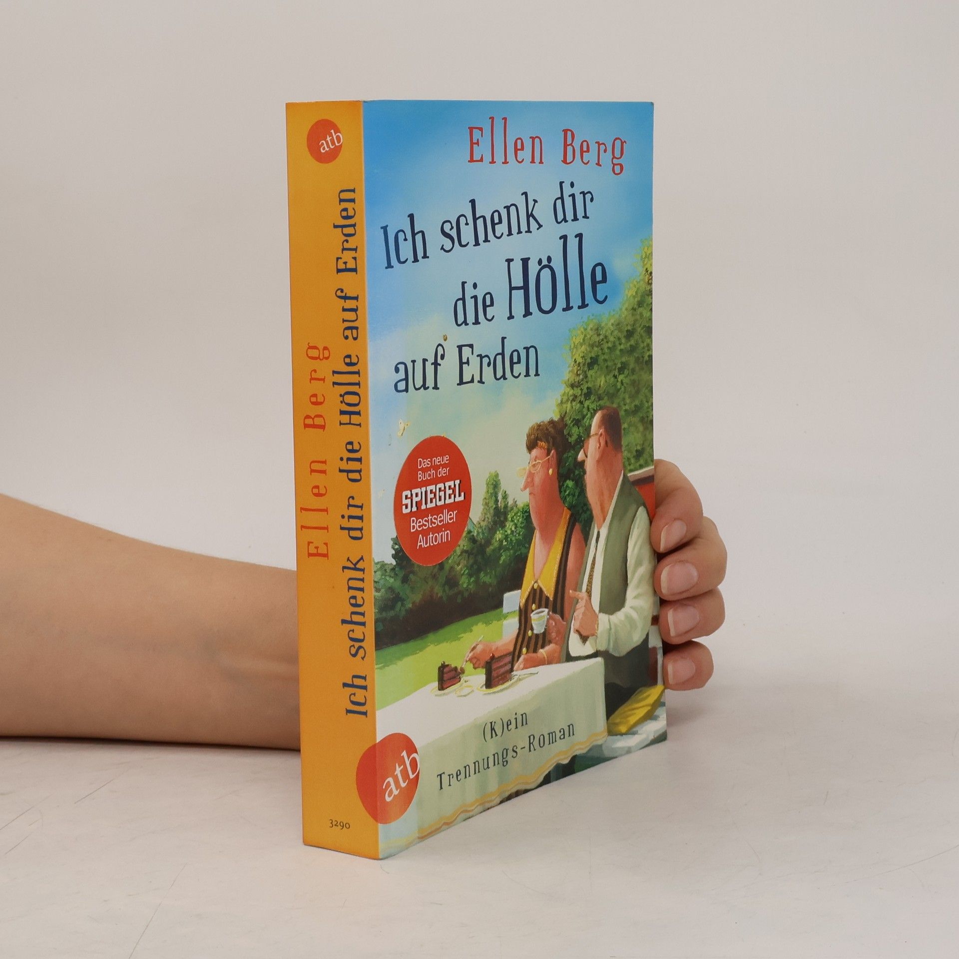 Ellen Berg Ich schenk dir die Hölle auf Erden