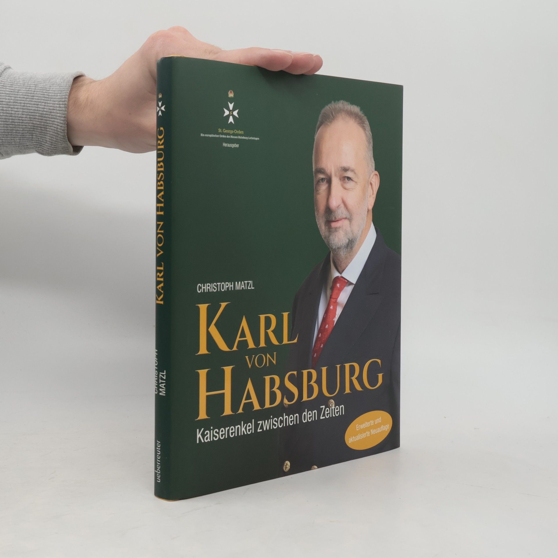 Autorenkollektiv Karl von Habsburg: Kaiserenkel zwischen den Zeiten