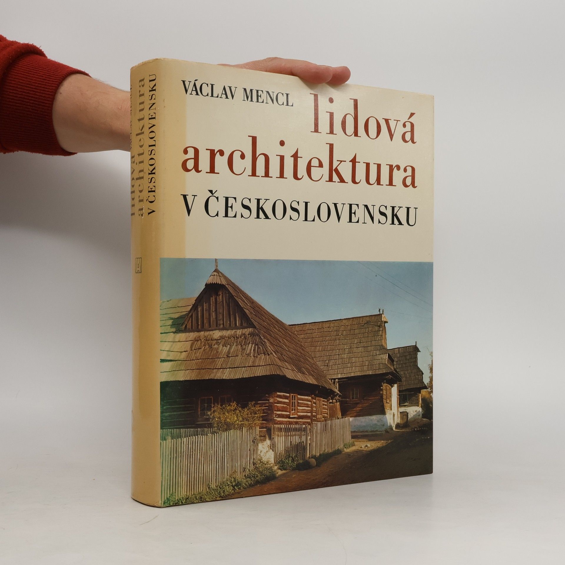 Václav Mencl Lidová architektura v Československu