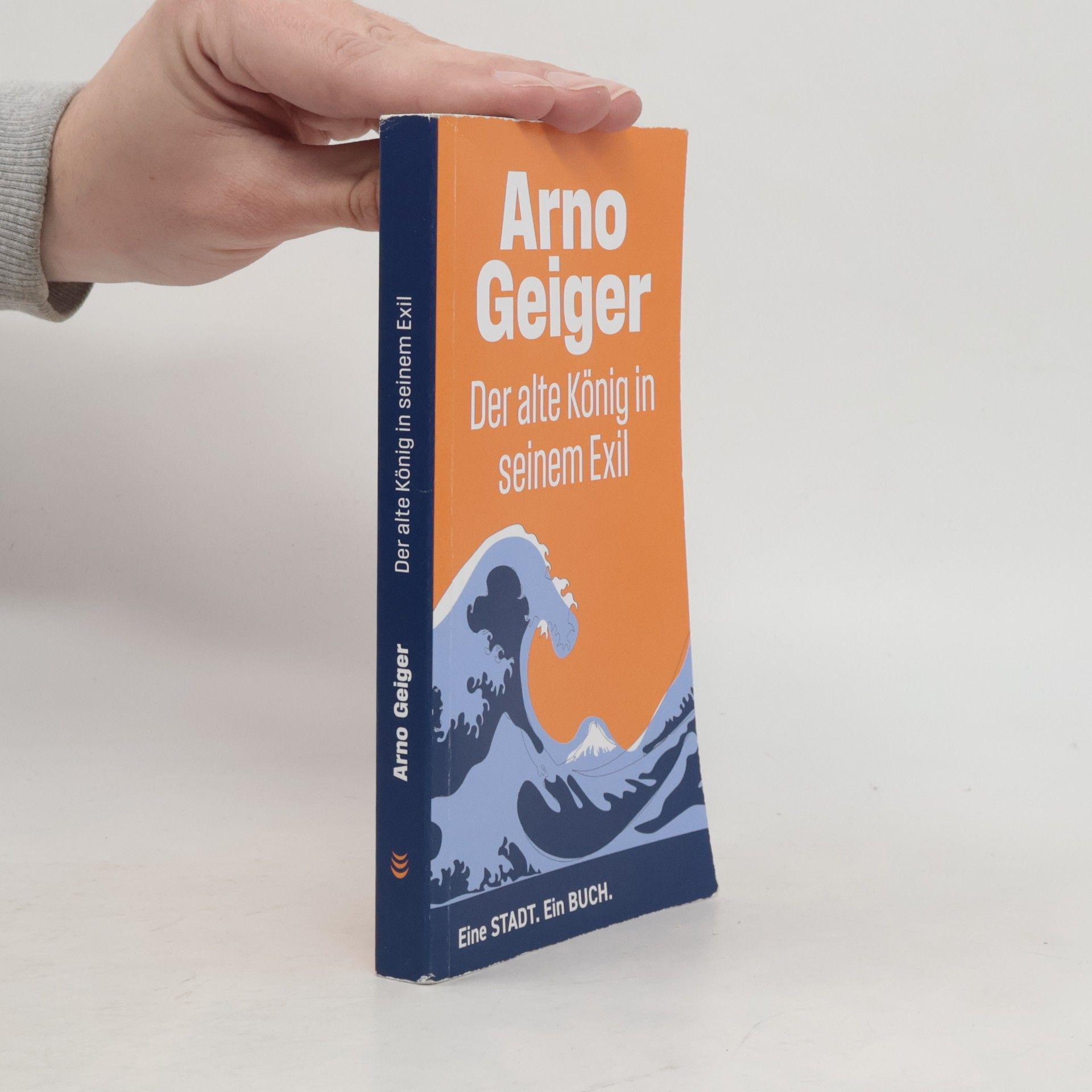 Arno Geiger Der Alte König in seinem Exil