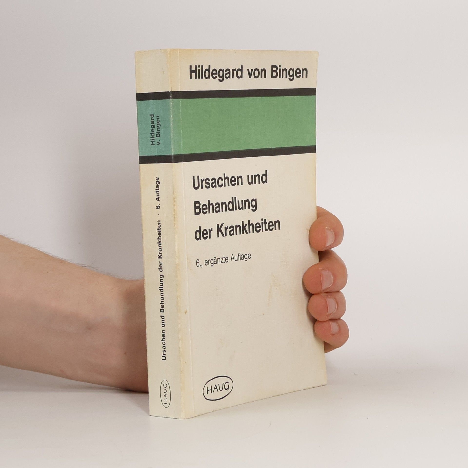 Hildegard of Bingen Der Äbtissin Hildegard von Bingen Ursachen und Behandlung der Krankheiten