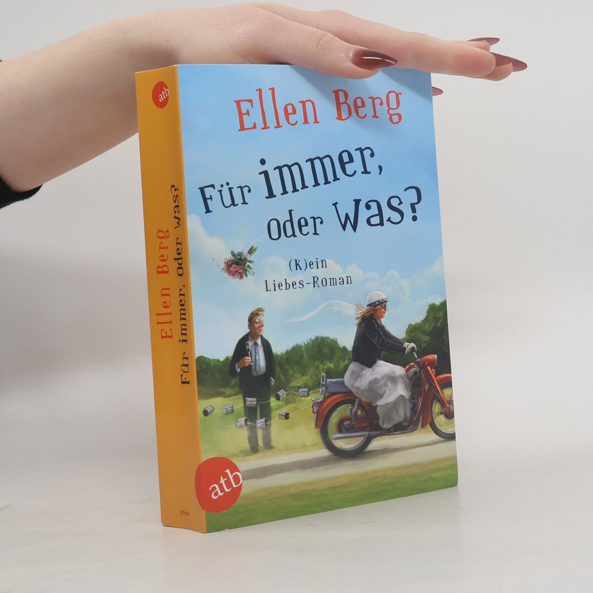 Ellen Berg Für immer, oder was?