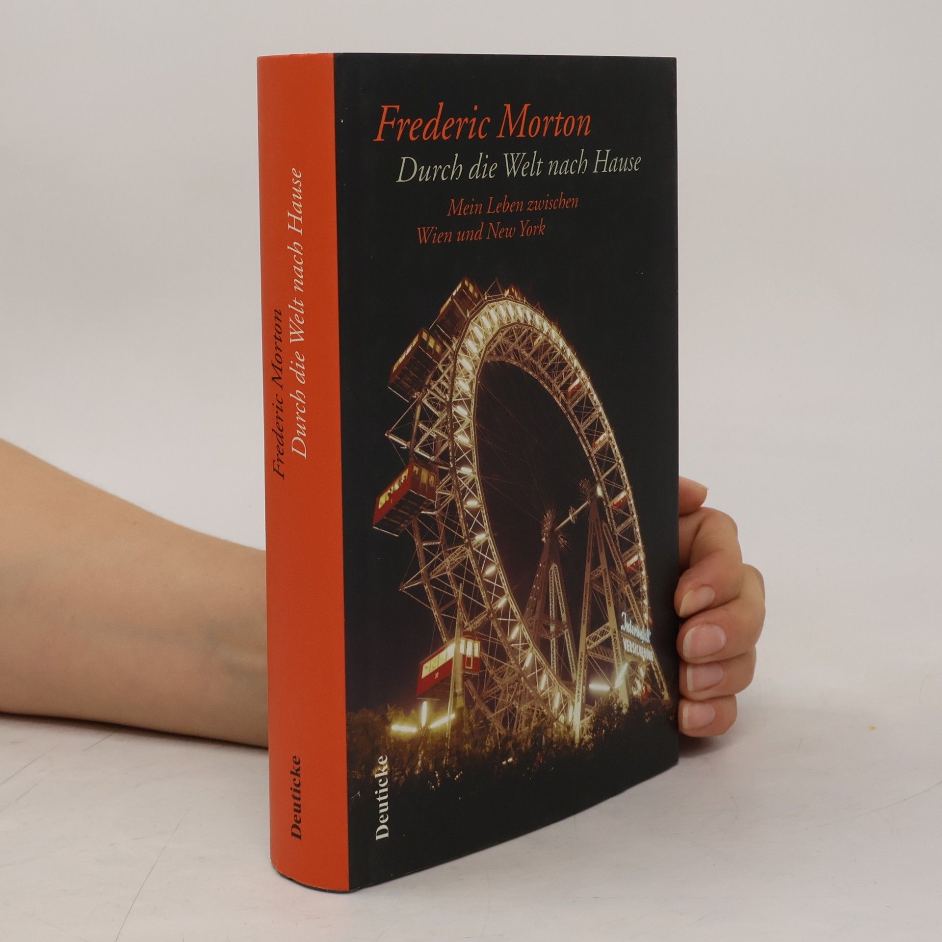 Frederic Morton Durch die Welt nach Hause