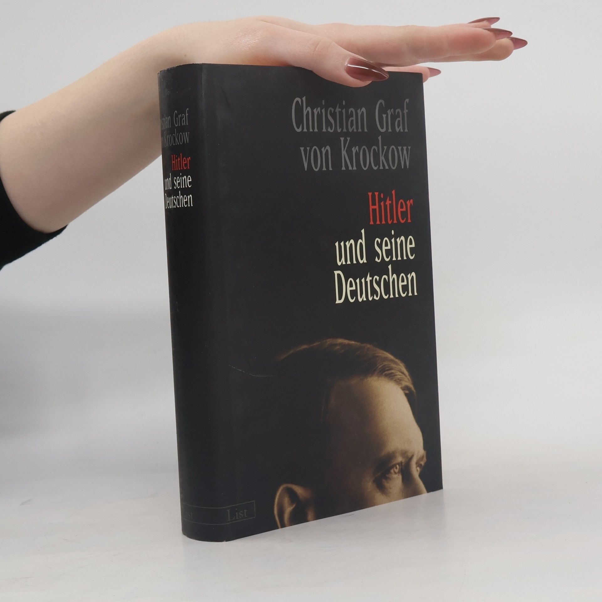 Christian Graf von Krockow Hitler und seine Deutschen