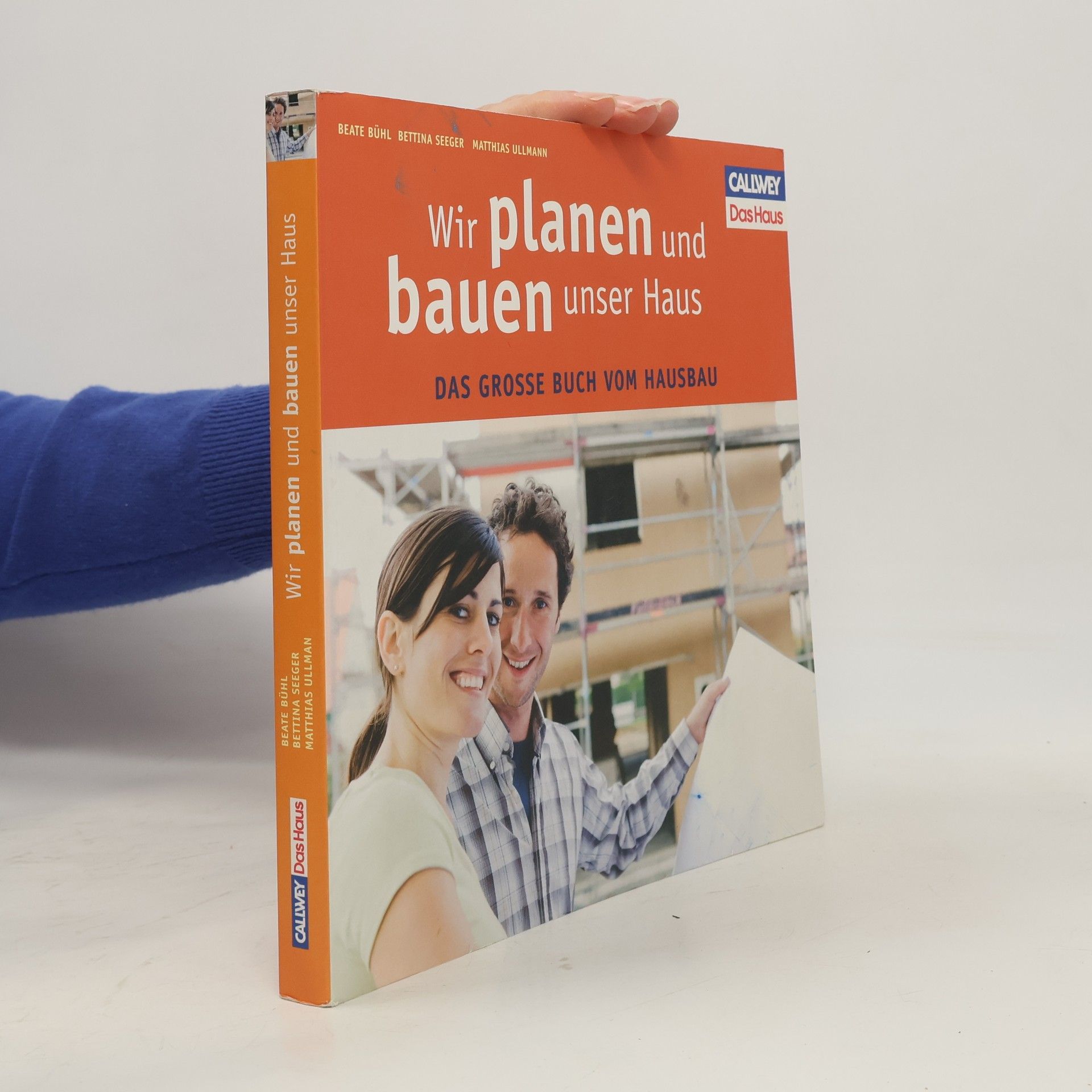 Beate Bühl Wir planen und bauen unser Haus