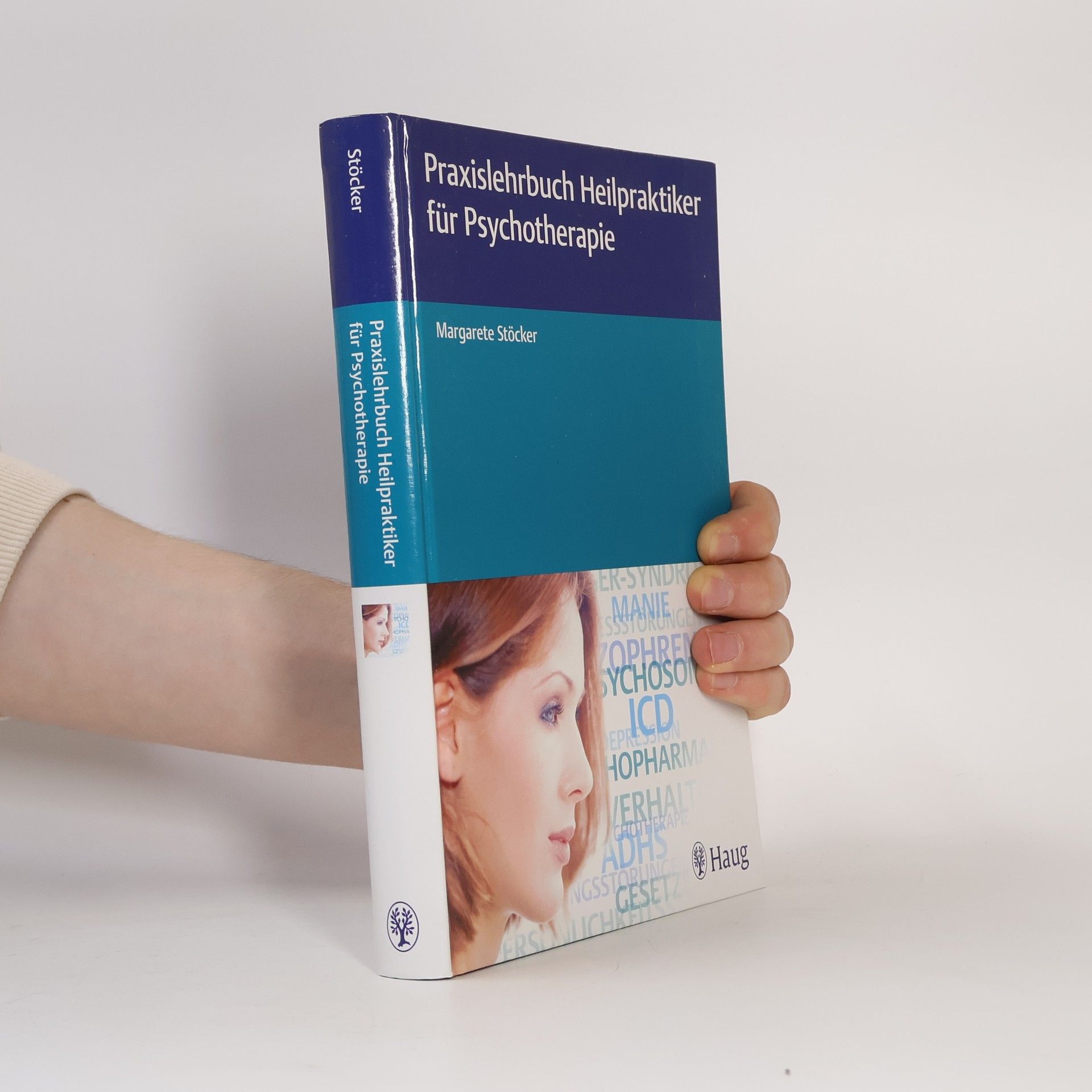 Margarete Stöcker Praxislehrbuch Heilpraktiker für Psychotherapie
