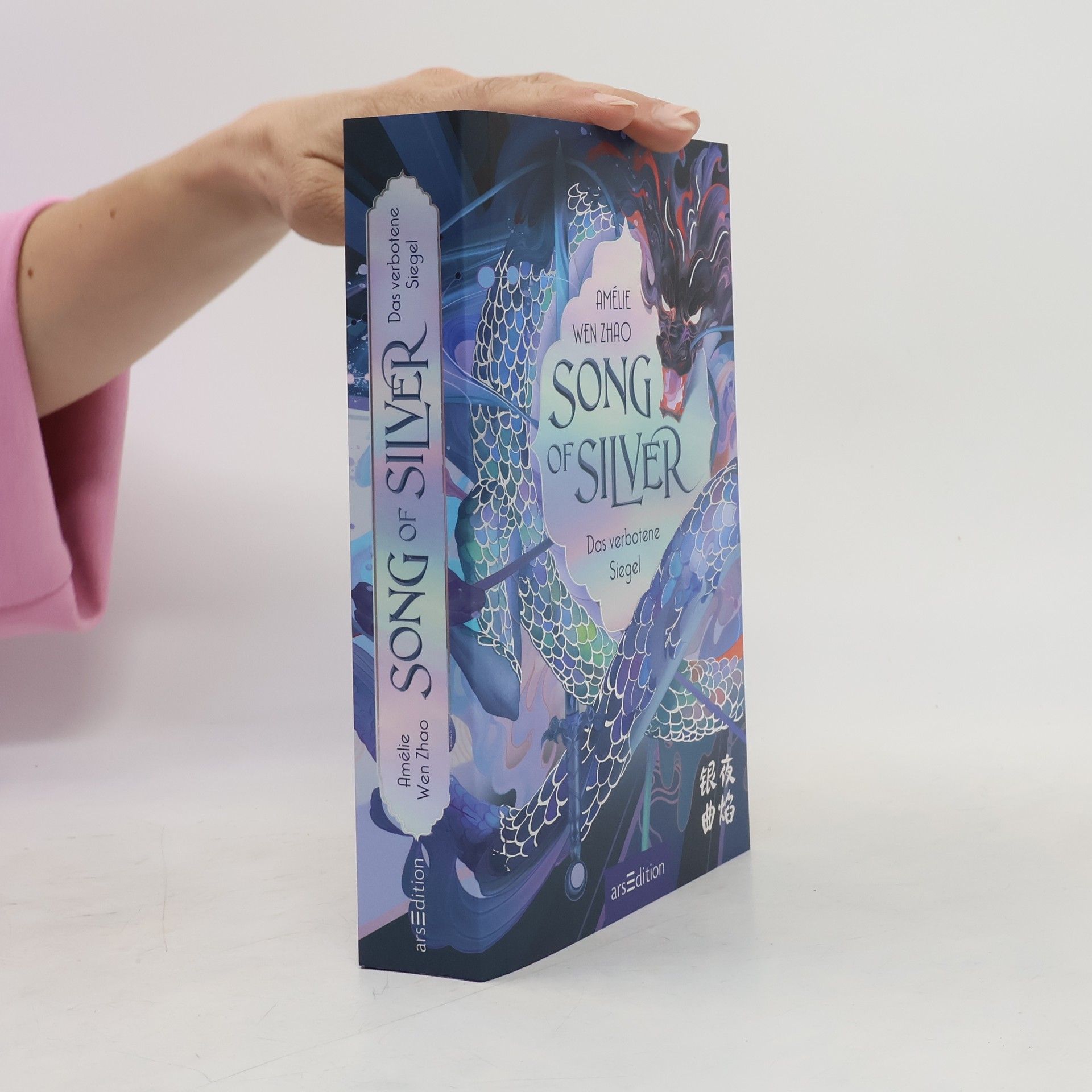 Amélie Wen Zhao Song of Silver. Das verbotene Siegel