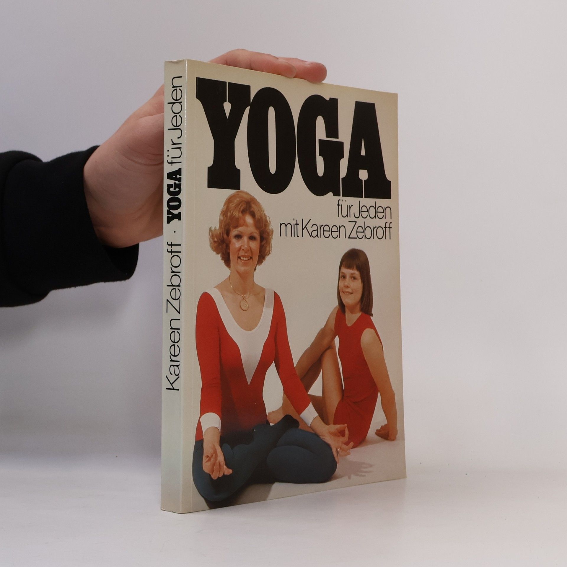 Autorenkollektiv Yoga für Jeden mit Kareen Zebroff