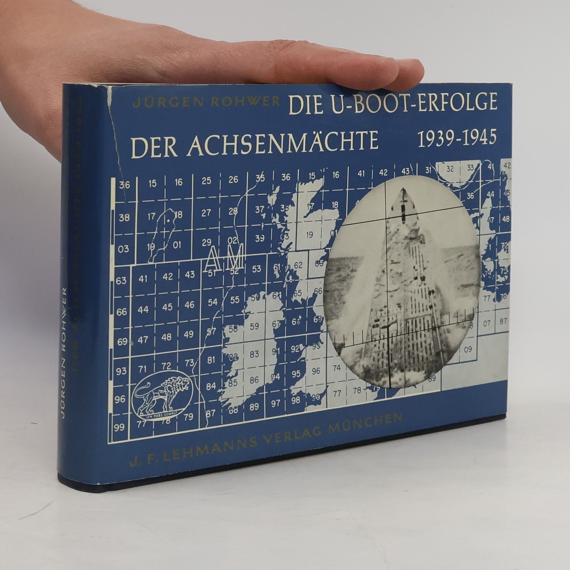 Jürgen Rohwer Die U-Boot-Erfolge der Achsenmächte 1939-1945