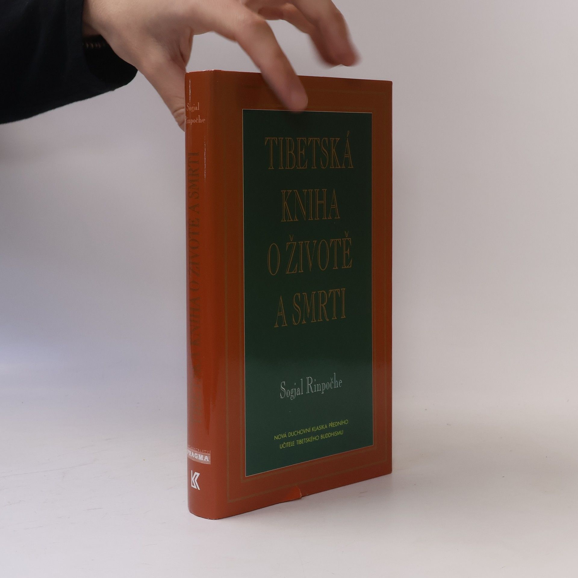 Sogyal Rinpoche Tibetská kniha o životě a smrti