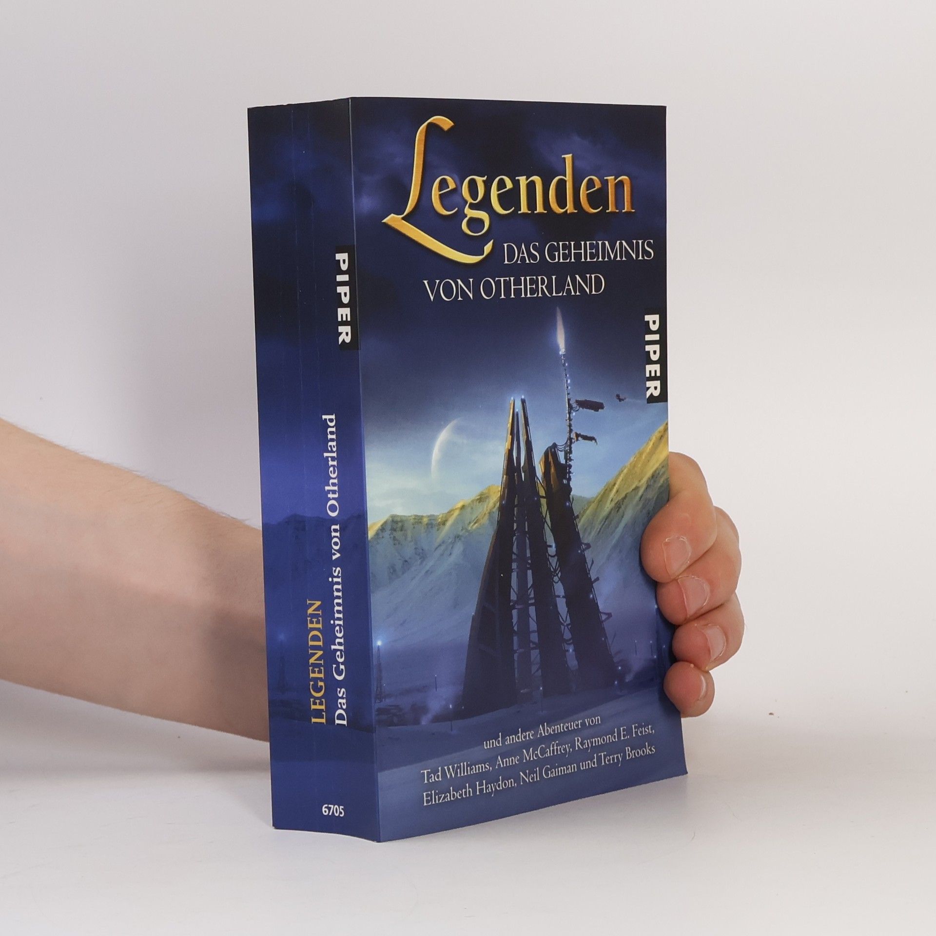 Legenden. Das Geheimnis von Otherland und andere Abenteuer von Tad Williams, Anne McCaffrey, Raymond E. Feist, Elizabeth Haydon, Neil Gaiman und Terry Brooks