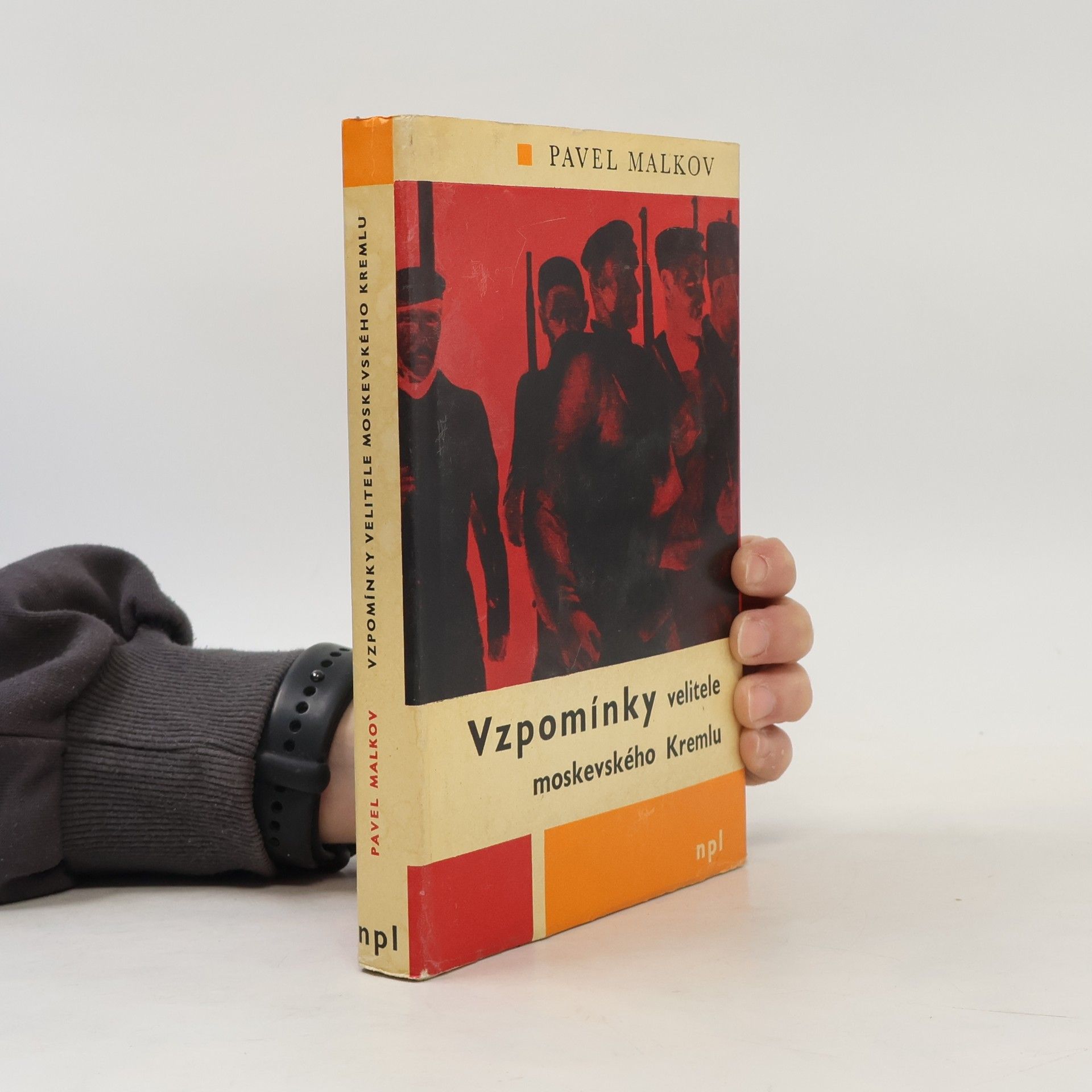 Pavel Dmitrijevič Malkov Vzpomínky velitele moskevského Kremlu