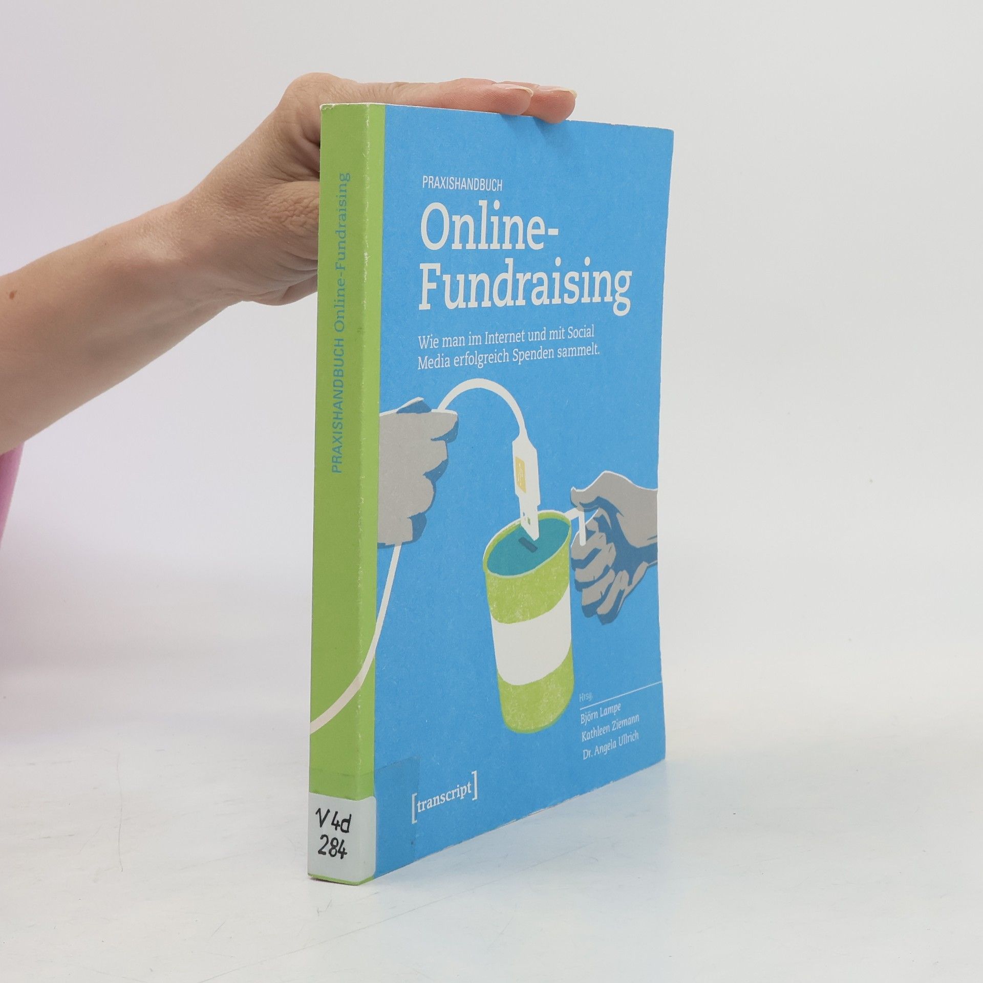 Dr. Angela Ullrich Praxishandbuch Online-Fundraising