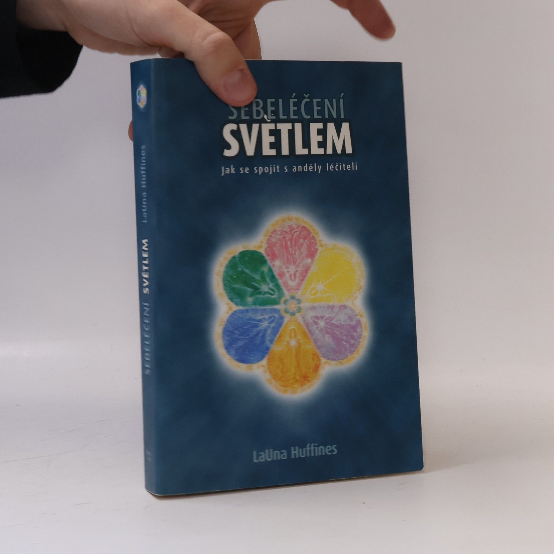 LaUna Huffines Sebeléčení světlem