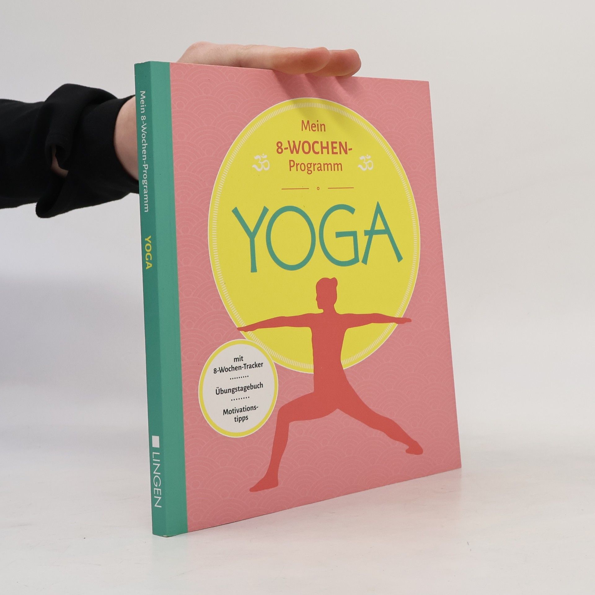 Autorenkollektiv Mein 8-Wochen Programm. Yoga