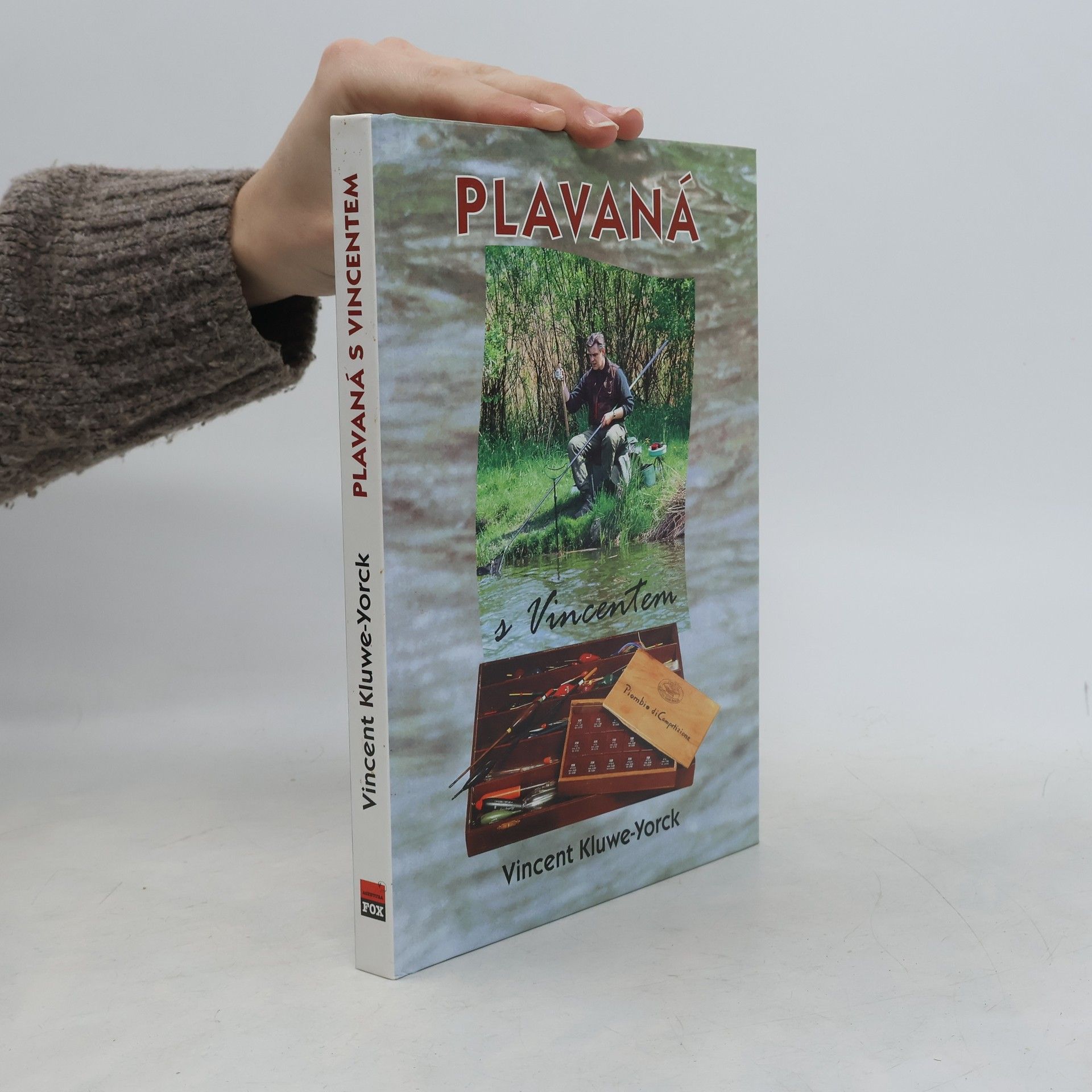 Kluwe Yorck Vincent Plavaná s Vincentem