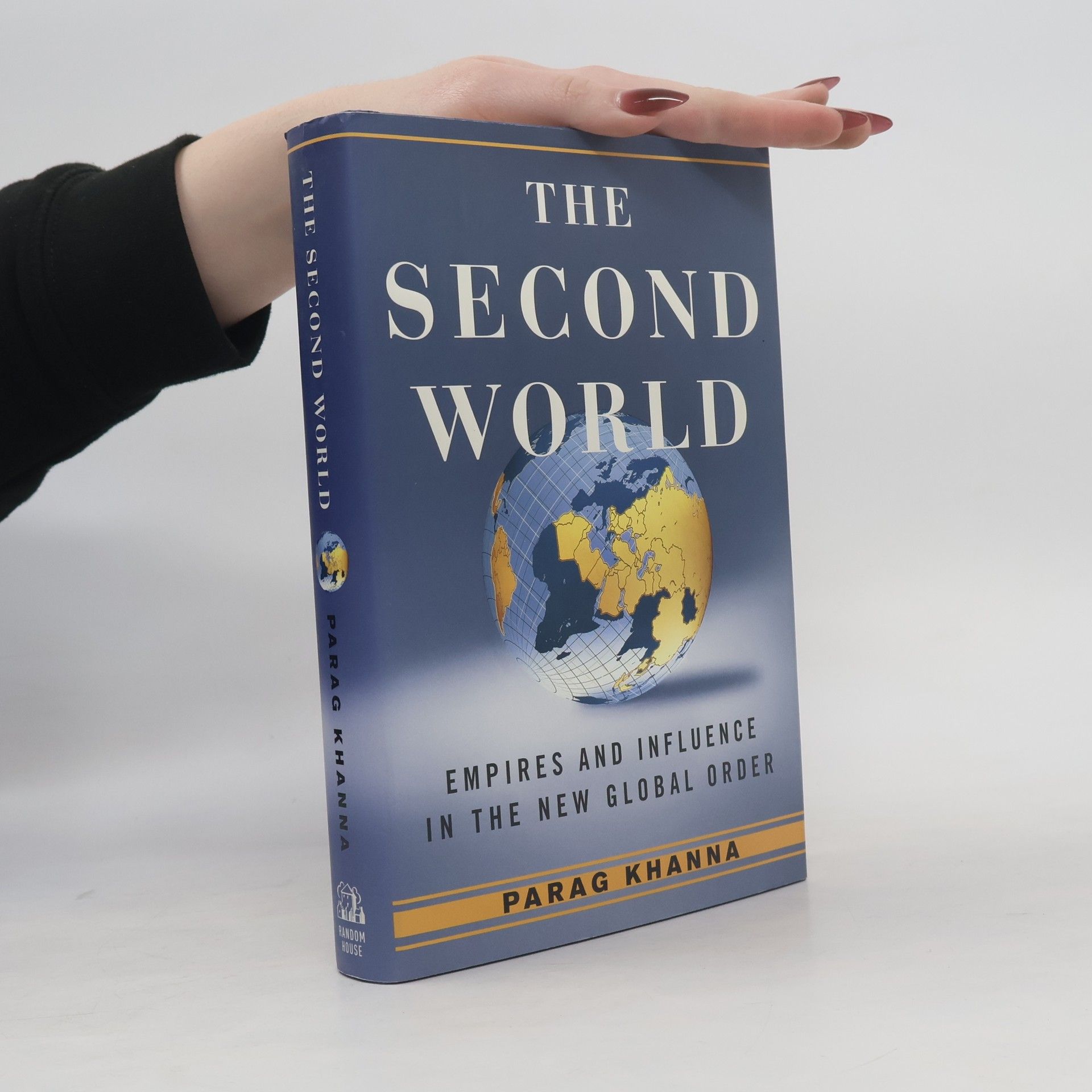 Parag Khanna The Second World