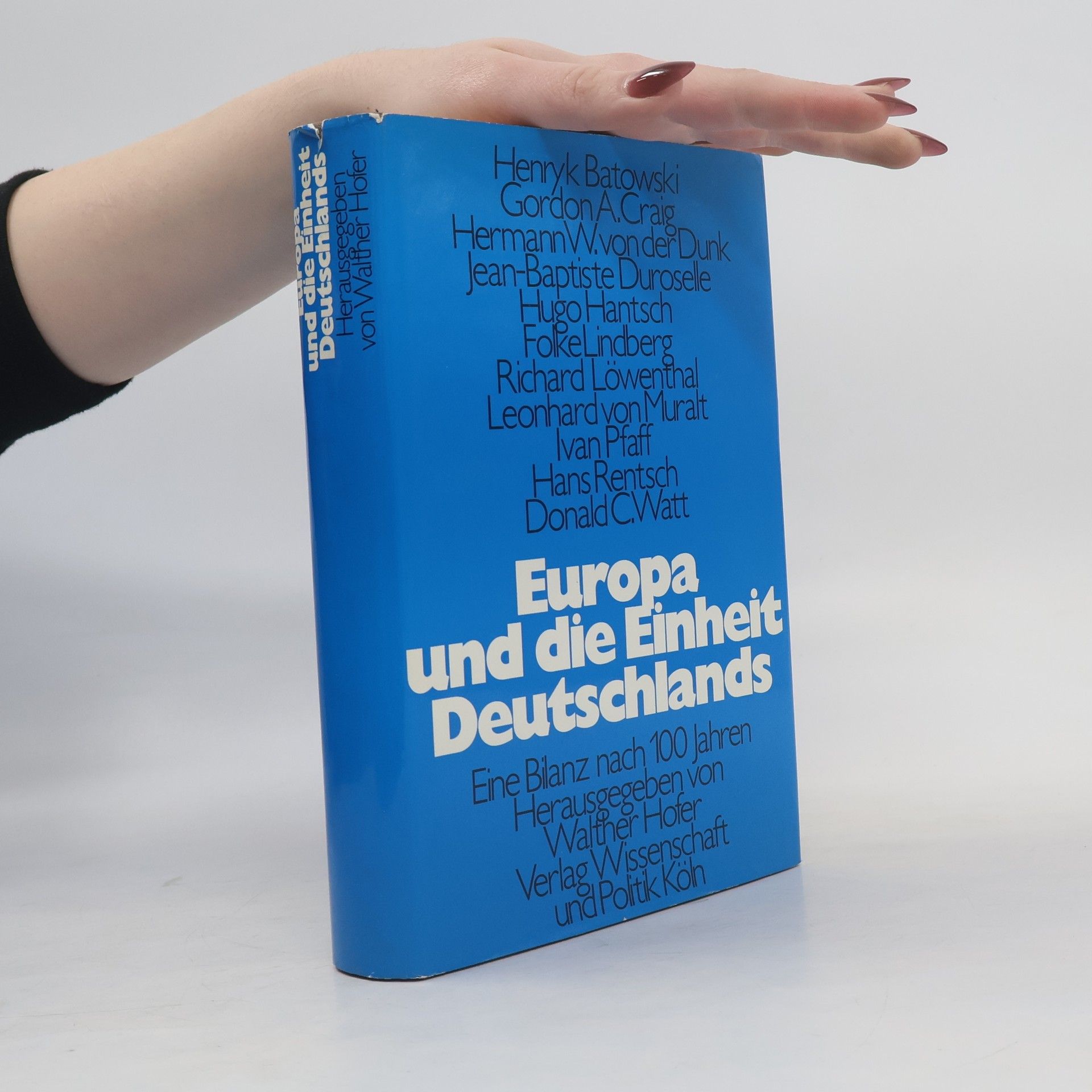 Europa und die Einheit Deutschlands