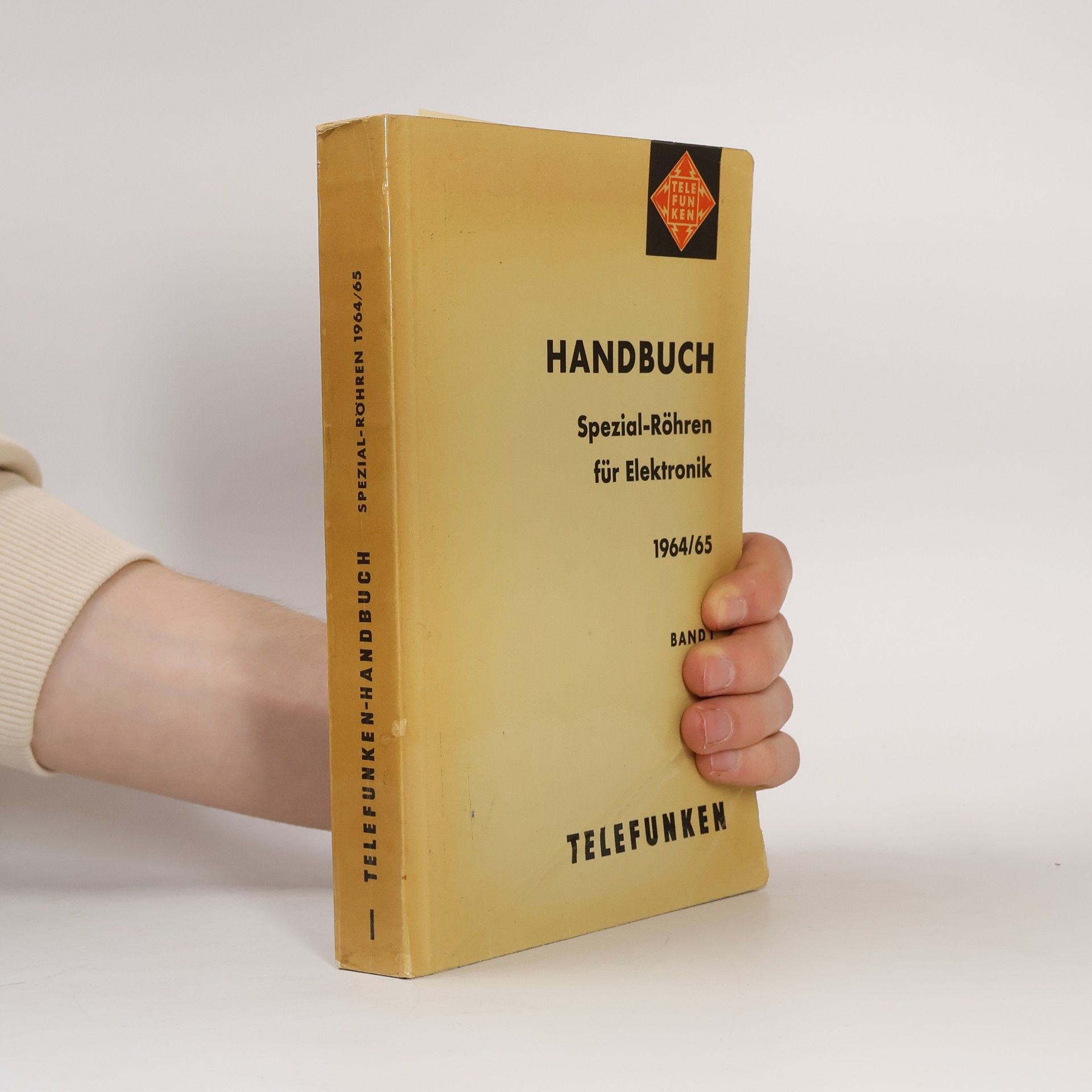 Autorenkollektiv Telefunken Handbuch: Spezial-Röhren für Elektronik