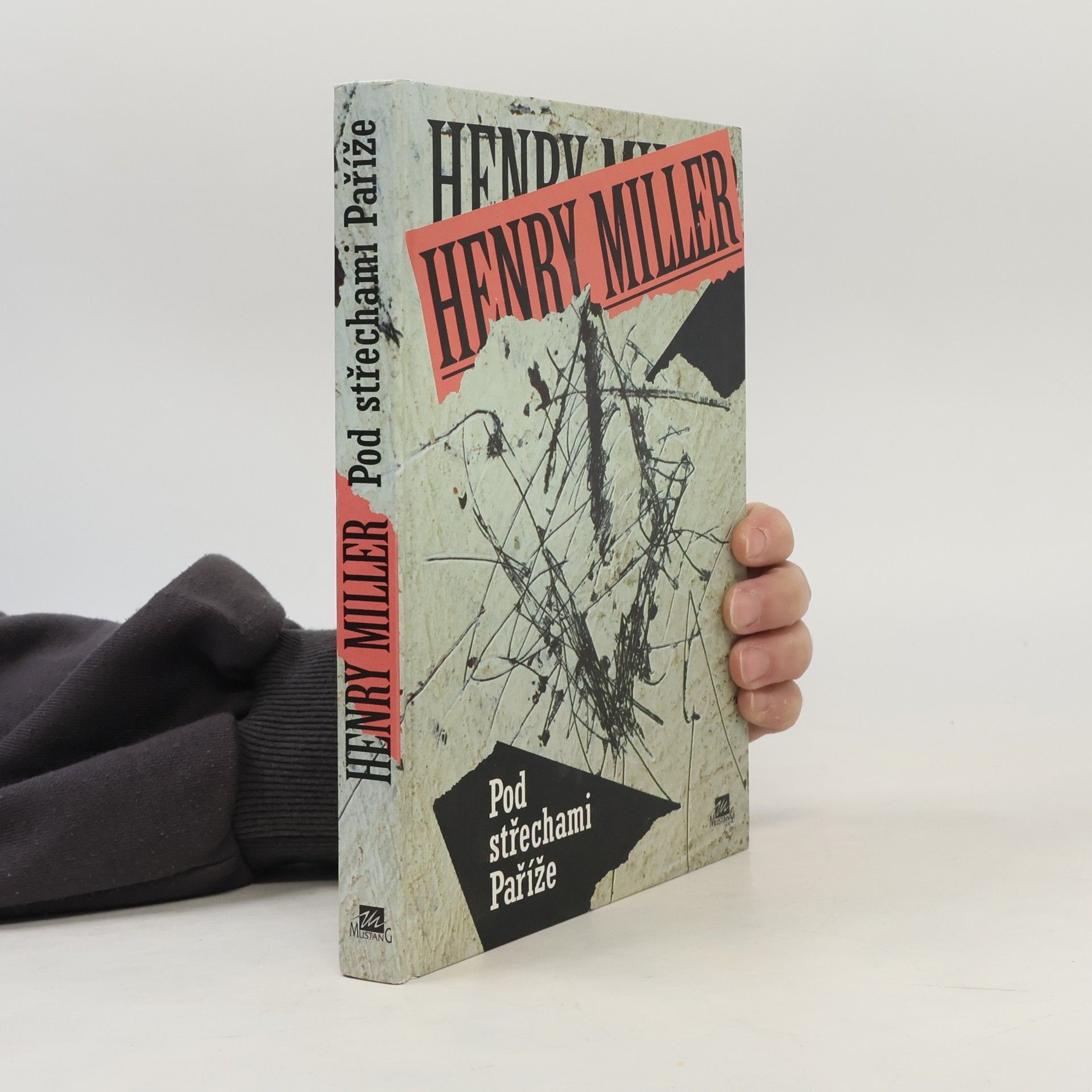 Henry Miller Pod střechami Paříže