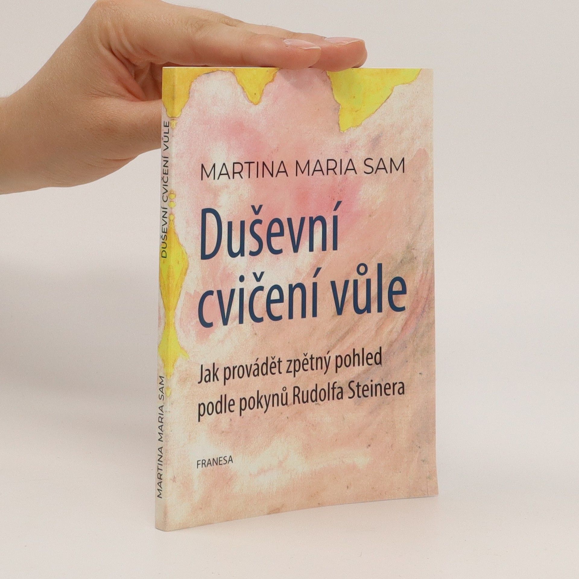 Martina Maria Sam Duševní cvičení vůle