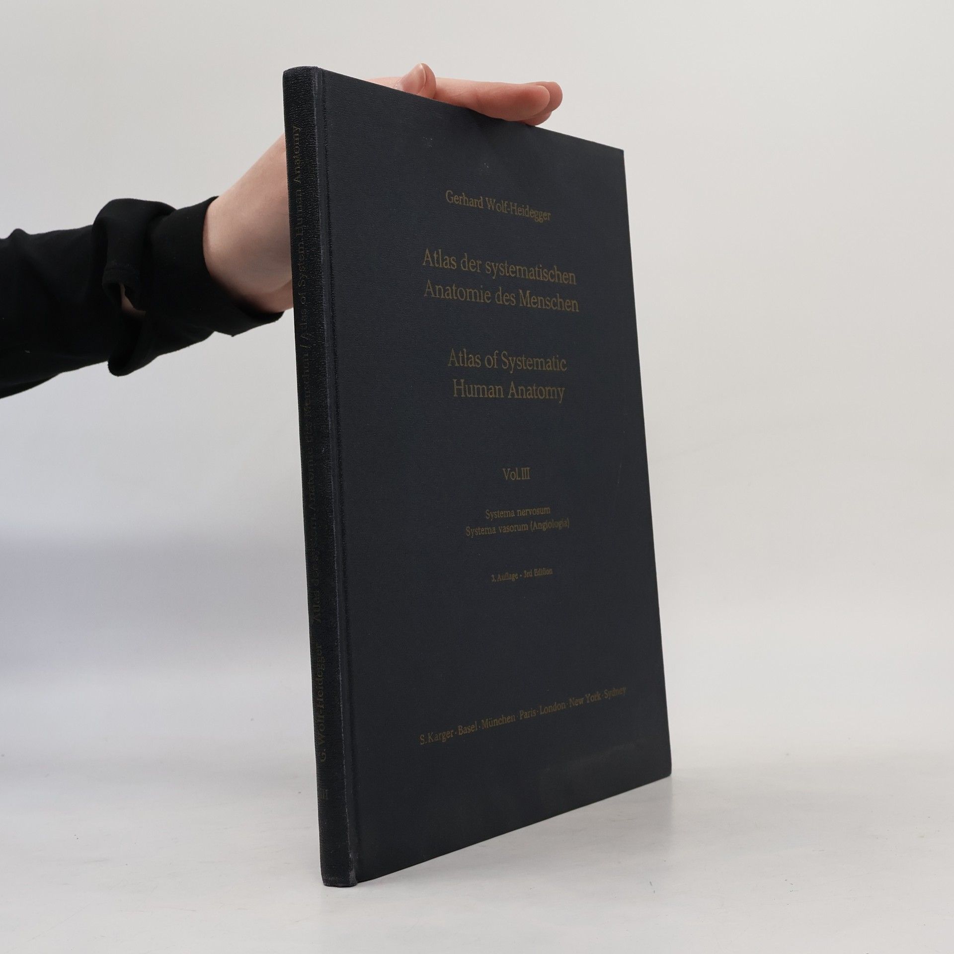 G. Gerhard Wolf Heidegger Atlas der Systematische Anatomie des Menschen. Atlas of Systematic Human Anatomy III