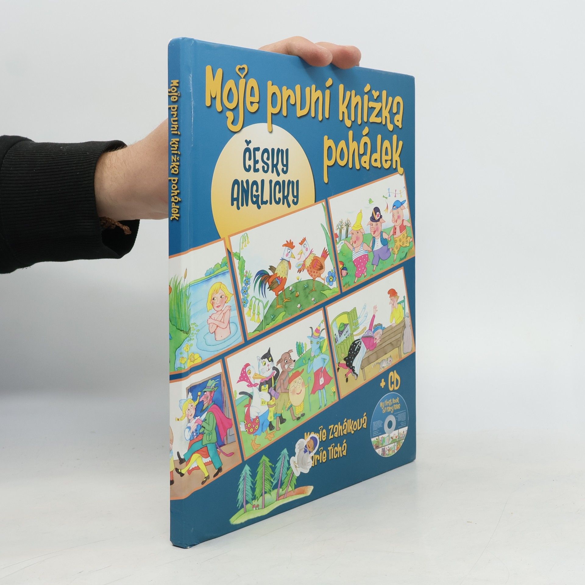 Marie Zahálková Moje první knížka pohádek = My first book of fairy tales