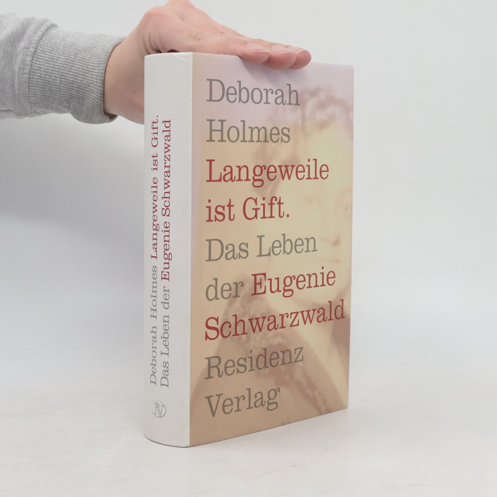 Deborah Holmes Langeweile ist Gift