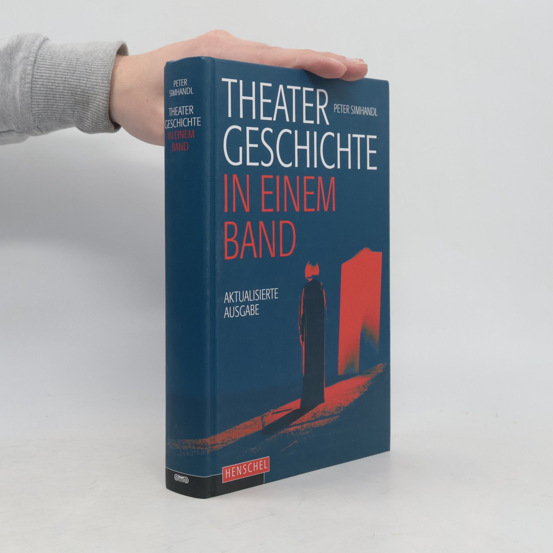Peter Simhandl Theatergeschichte in einem Band