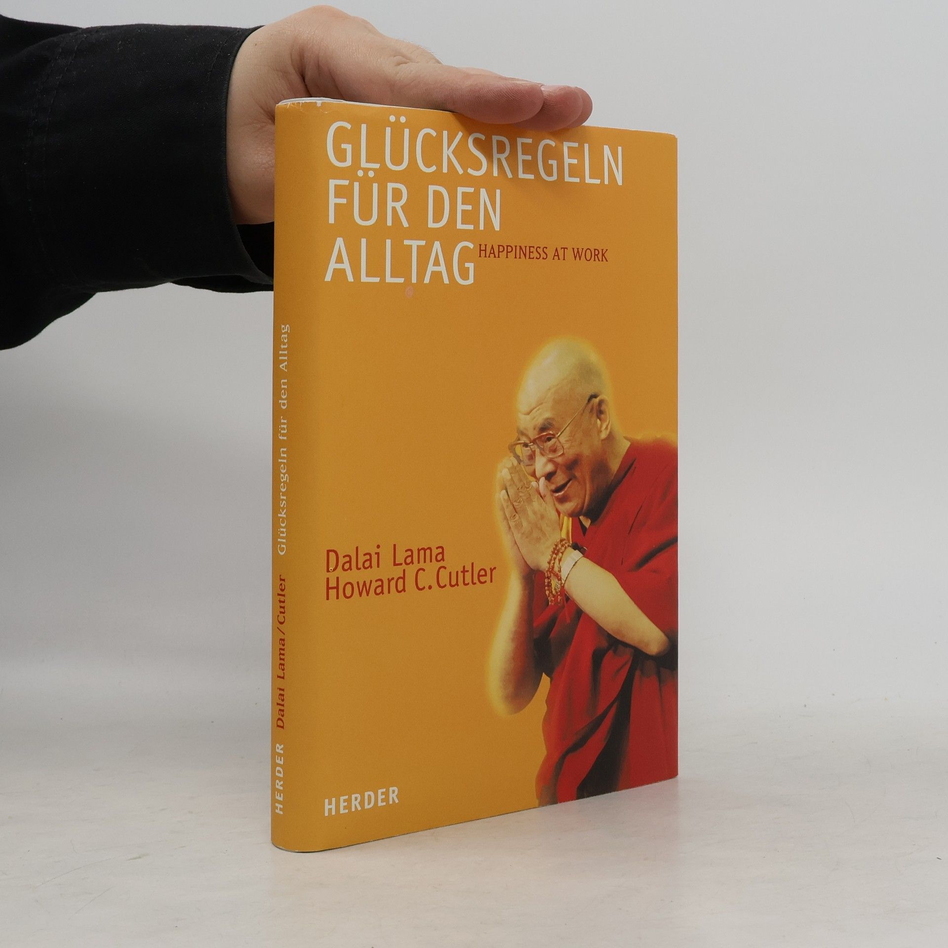 Howard Cutler Glücksregeln für den Alltag