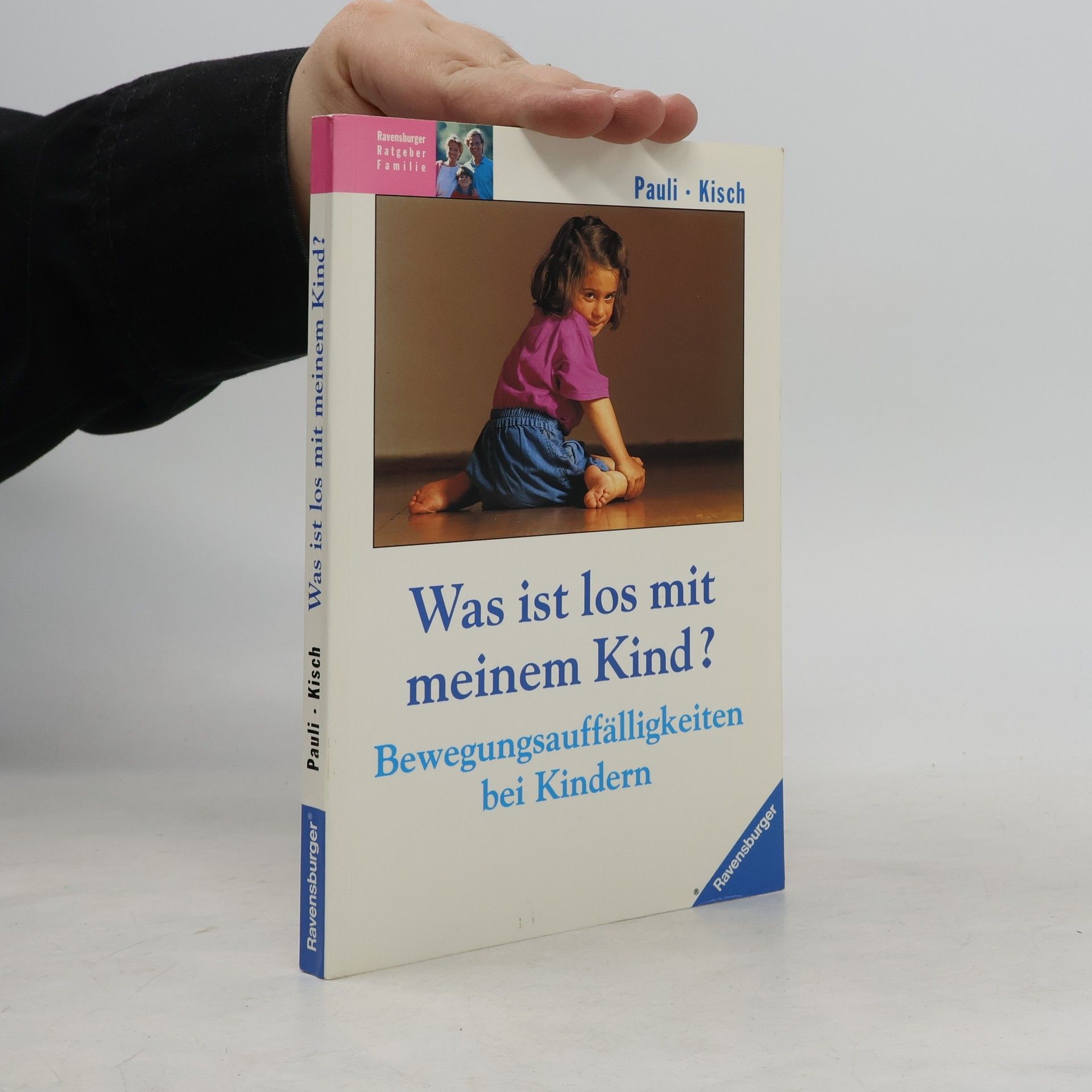Sabine Pauli Was ist los mit meinem Kind?