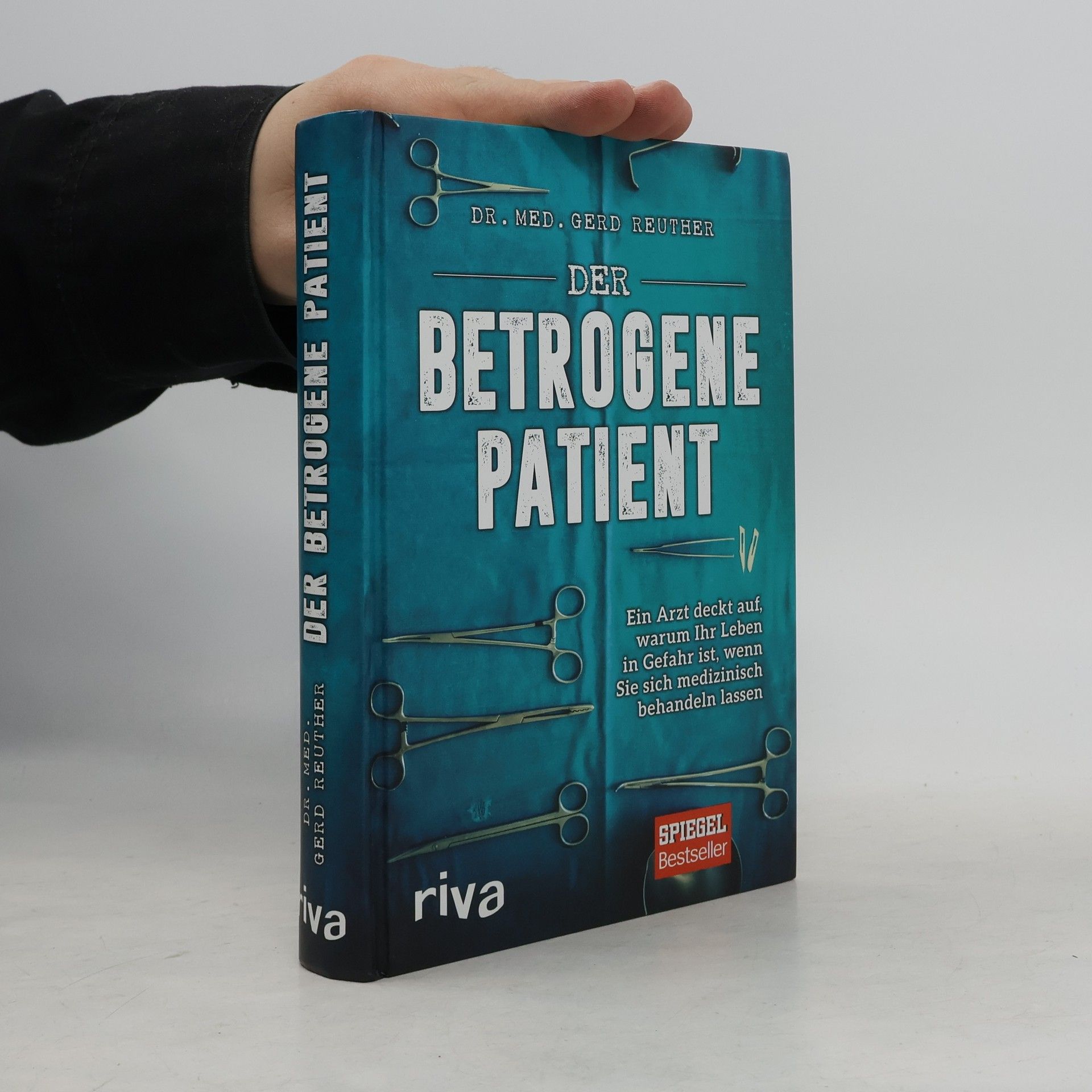 Gerd Reuther Der betrogene Patient