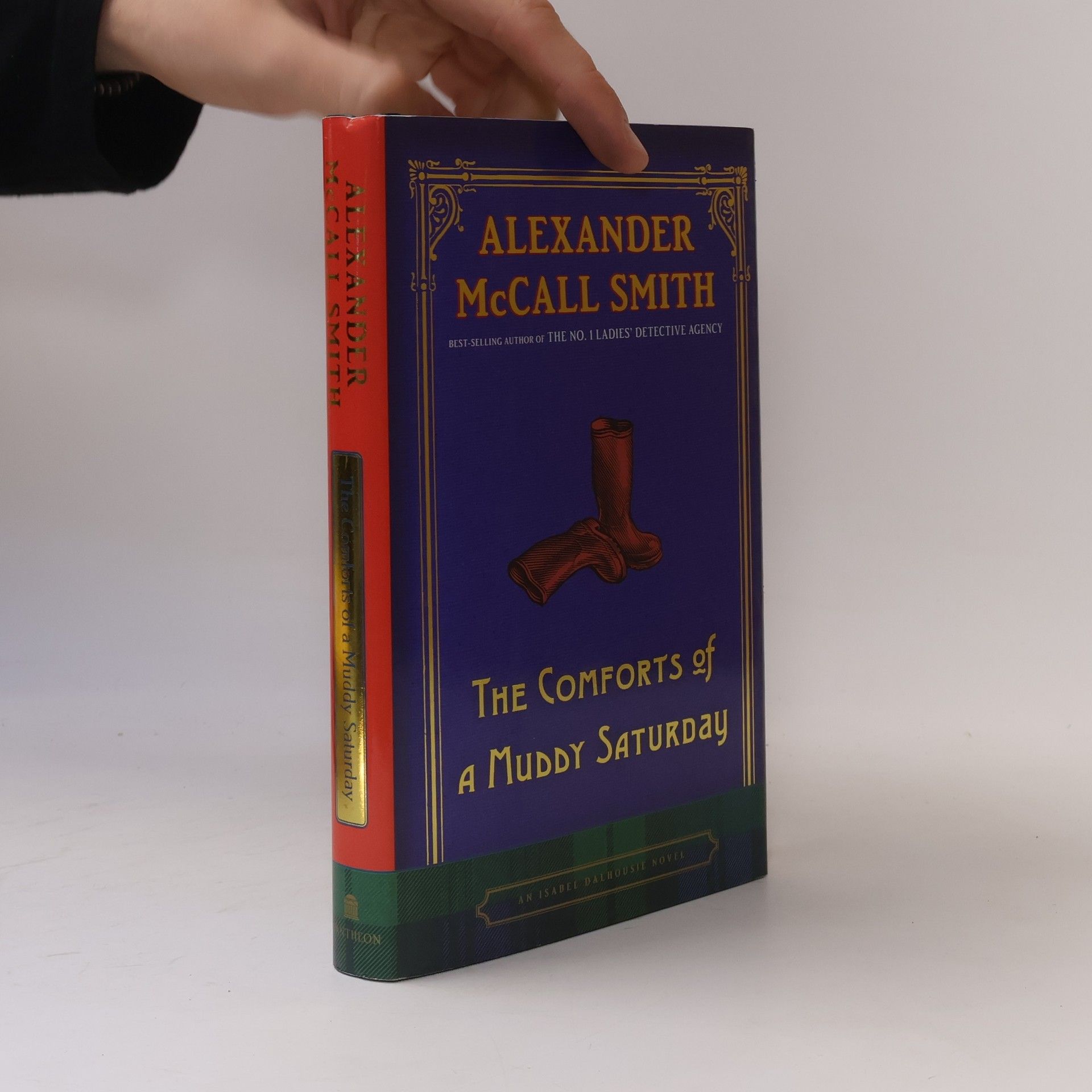 Alexander McCall Smith Isabel Dalhousie: The Comforts of a Muddy Saturday