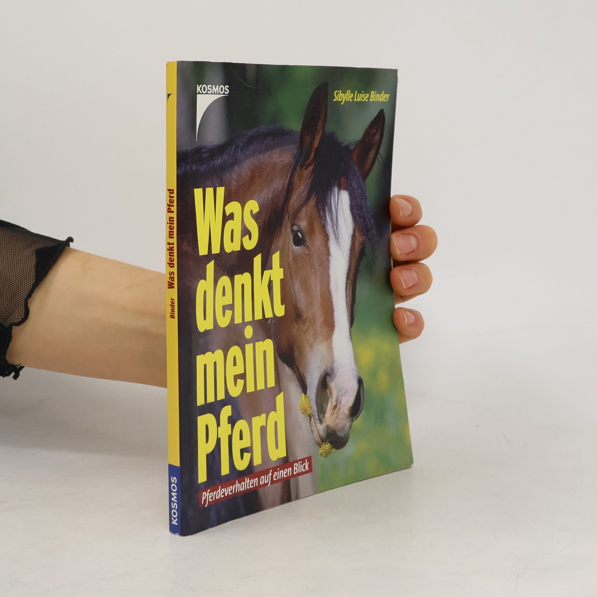 Sibylle Luise Binder Was denkt mein Pferd?
