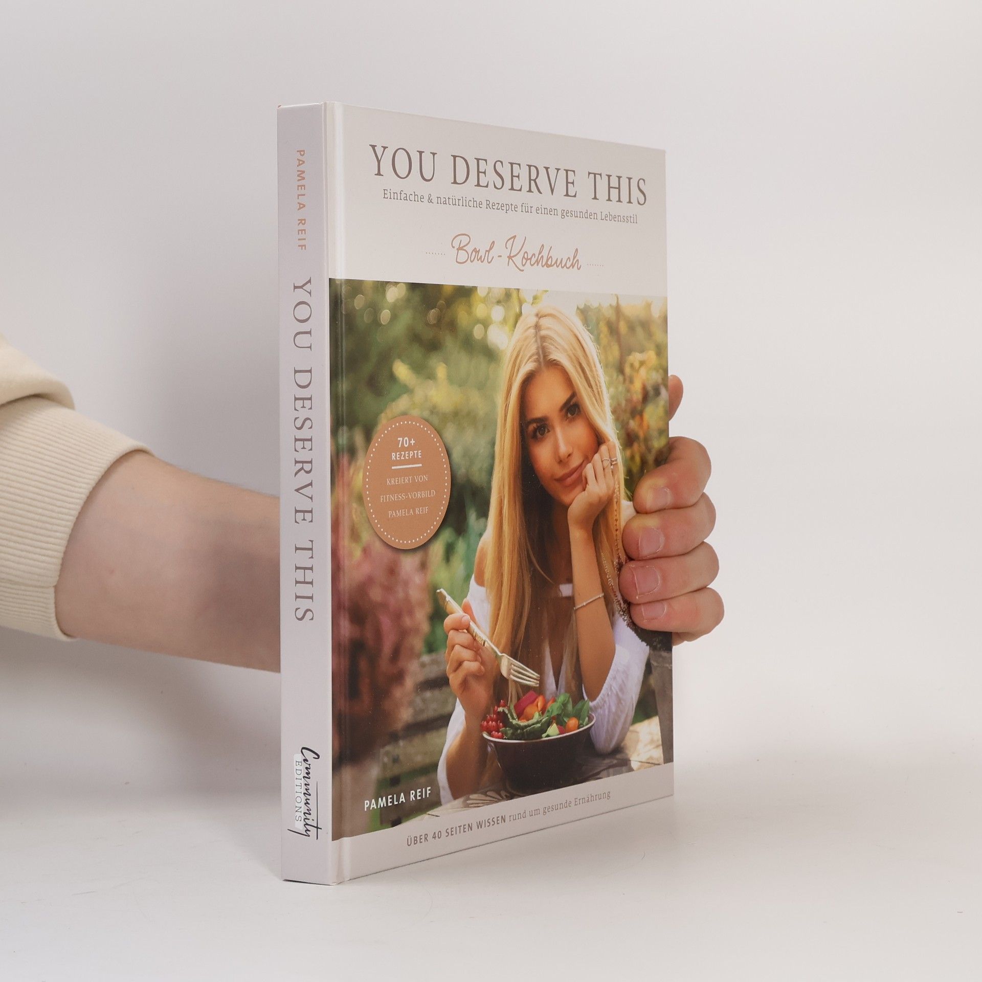 Pamela Reif You deserve this - Bowl-Kochbuch