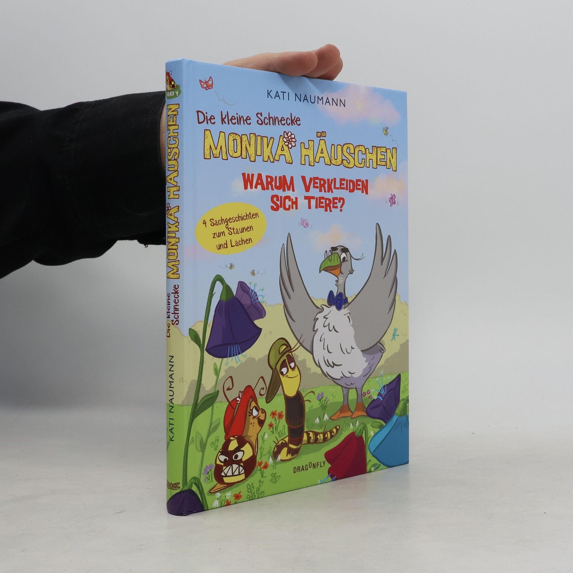 Kati Naumann Die kleine Schnecke Monika Häuschen 4: Warum verkleiden sich Tiere?