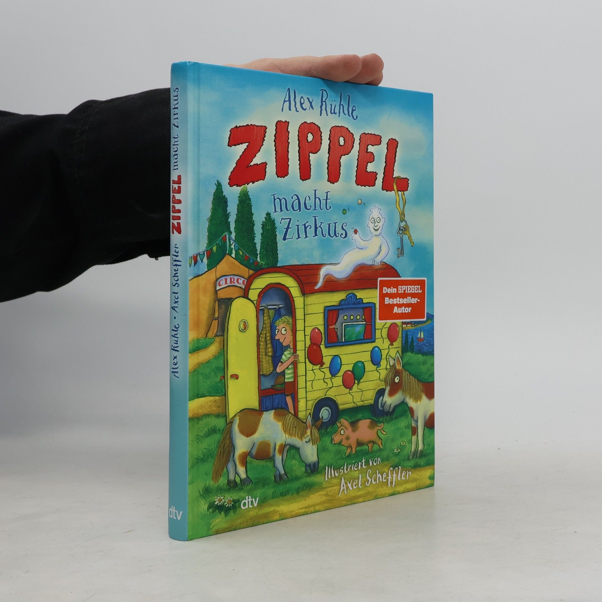 Alex Rühle Zippel macht Zirkus